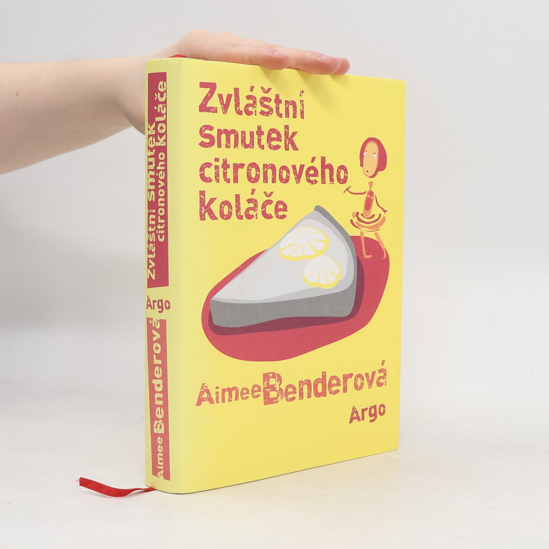 Aimee Bender Zvláštní smutek citronového koláče