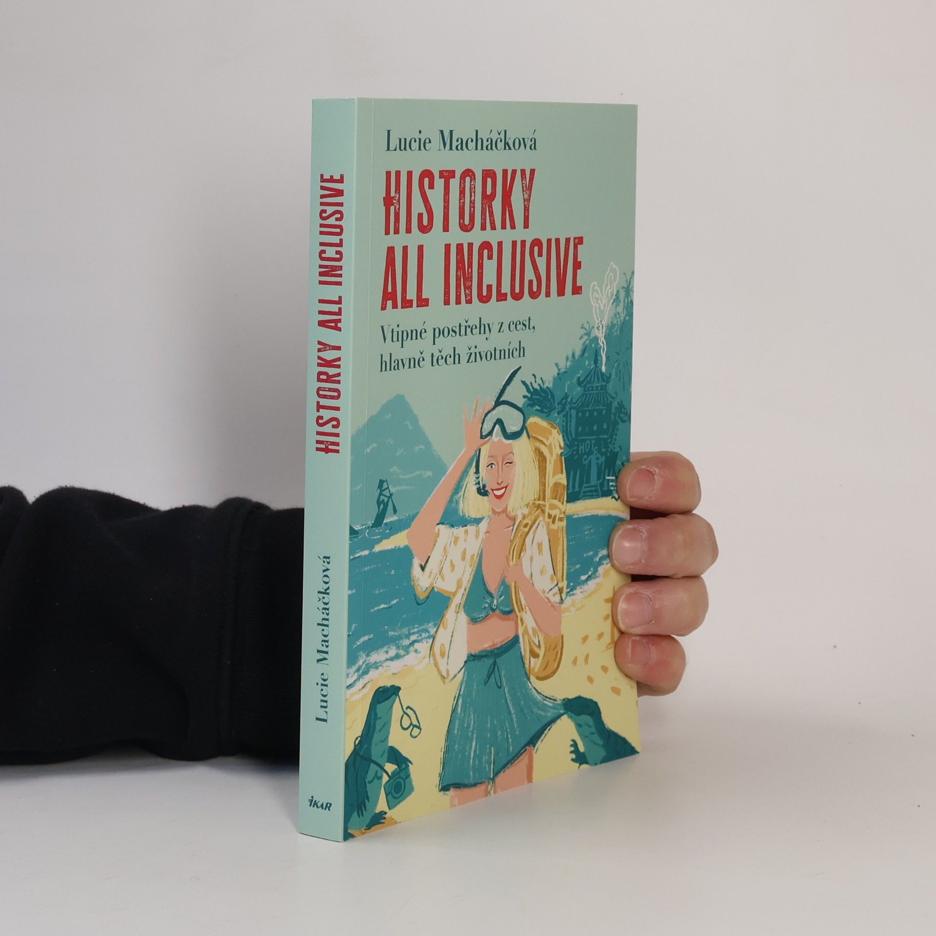 Lucie Macháčková Historky all inclusive