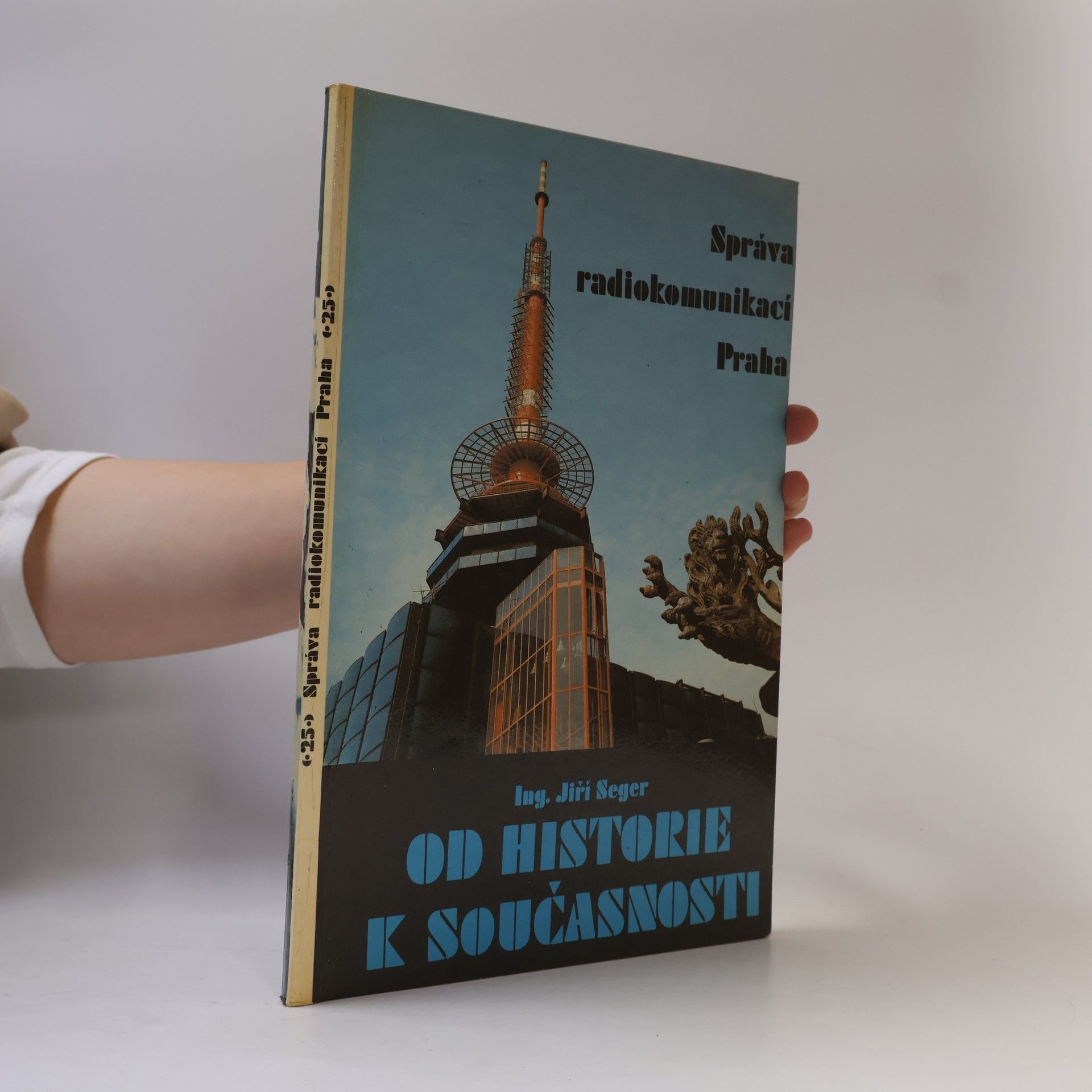 Jiří Seger Od historie k součastnosti