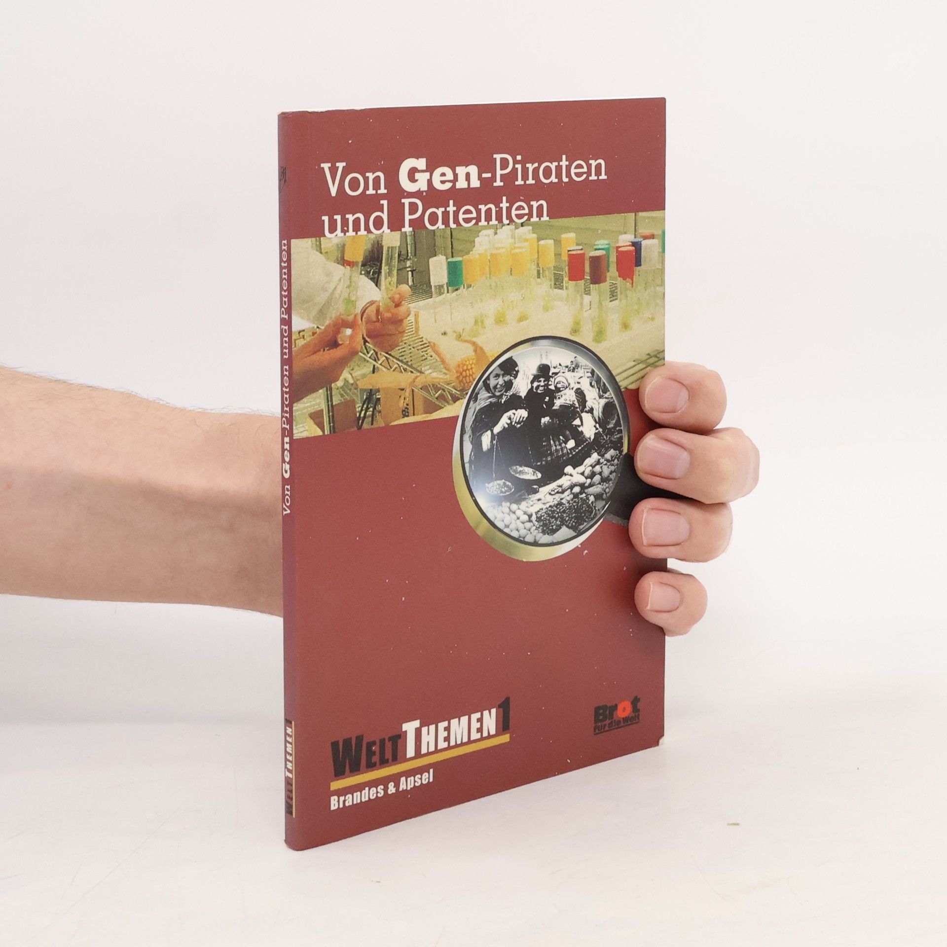 Beate Wörner Weltthemen - 1: Von Gen-Piraten und Patenten