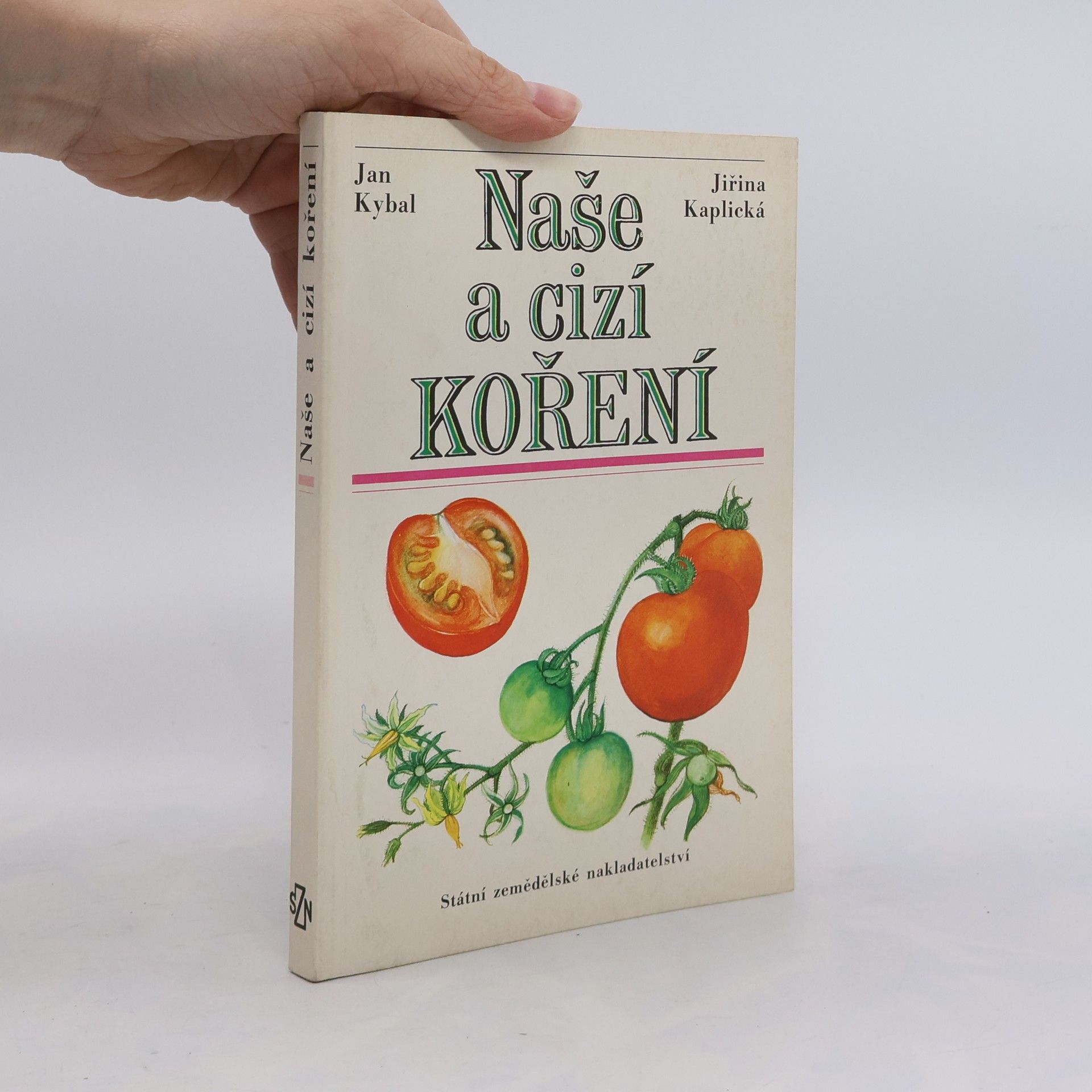 Jiřina Kaplická Naše a cizí koření