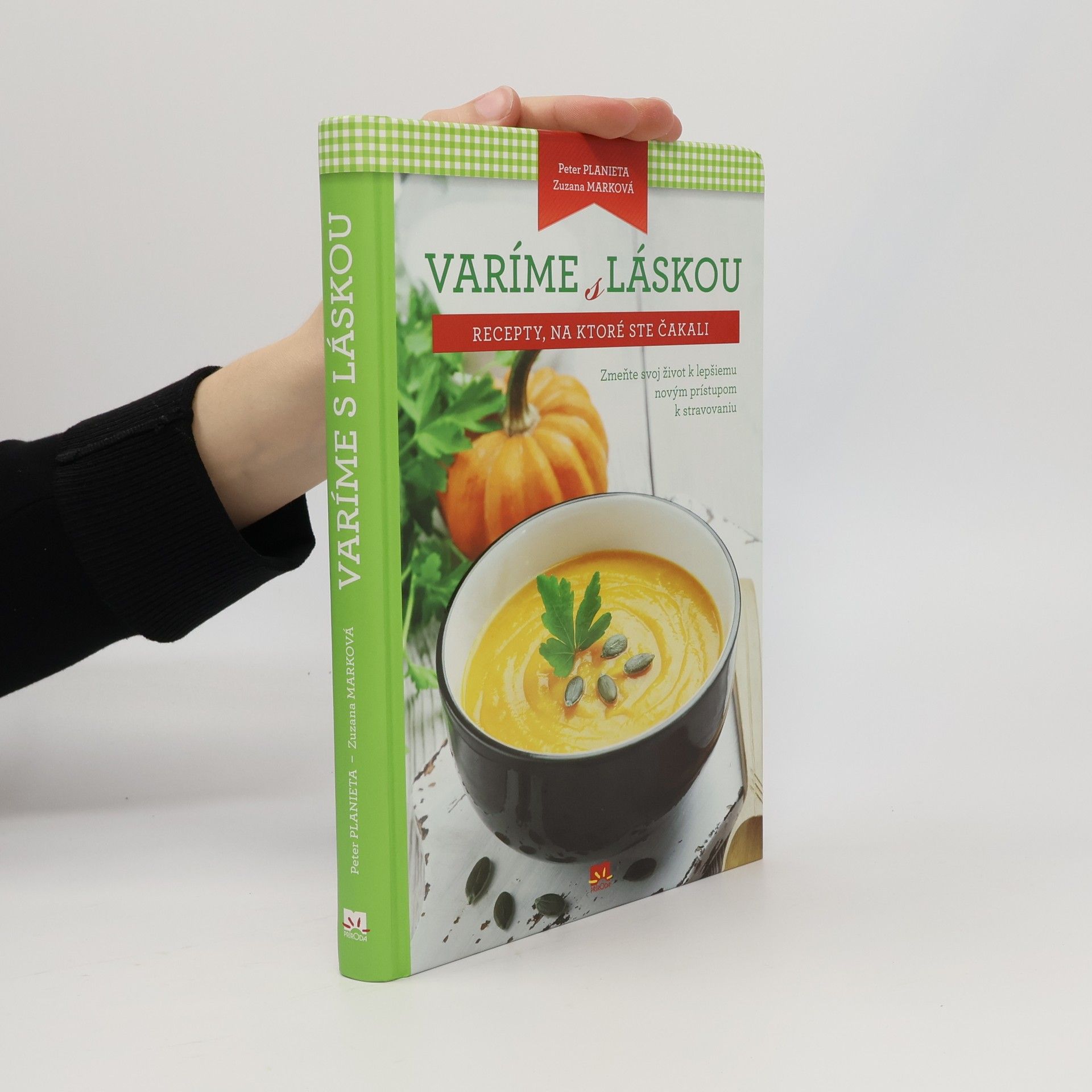 Peter Planieta Varíme s láskou: recepty, na ktoré ste čakali