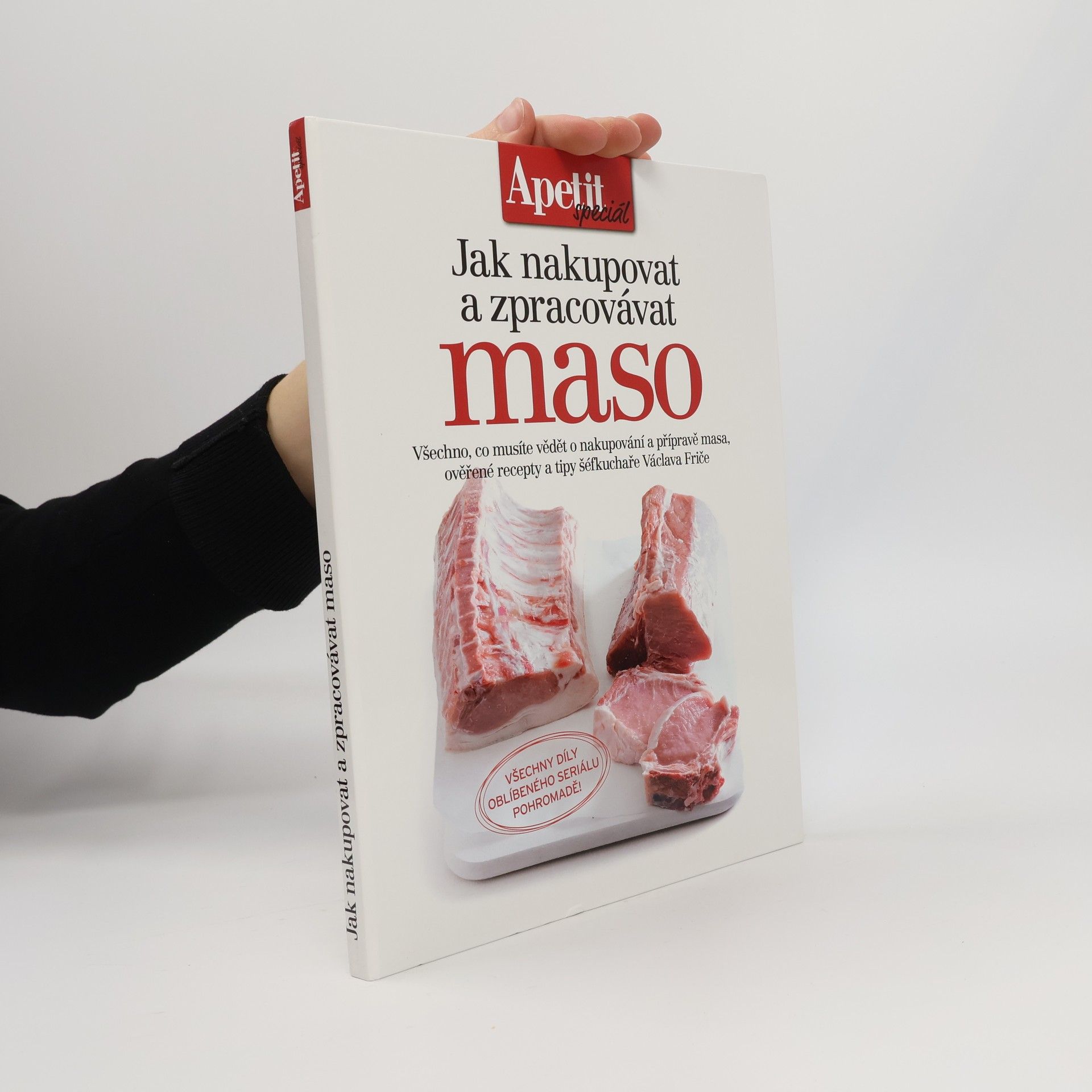 Václav Frič Jak nakupovat a zpracovávat maso