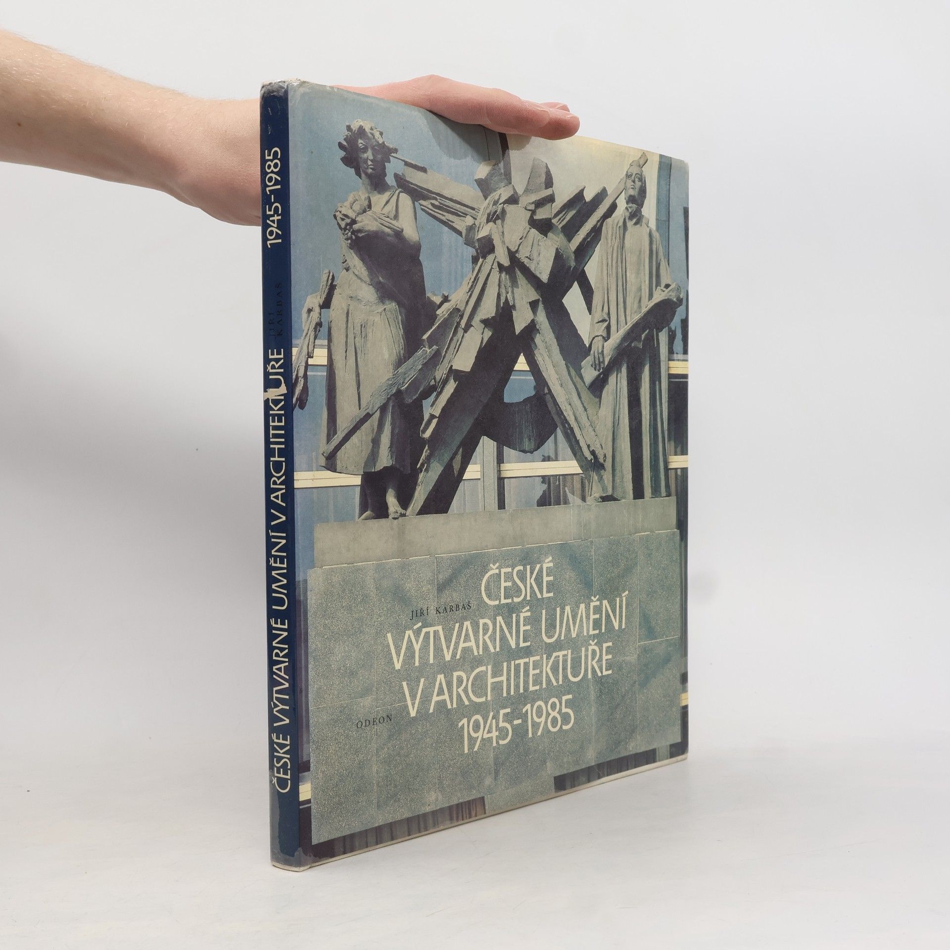 Jiří Karbaš České výtvarné umění v architektuře 1945-1985