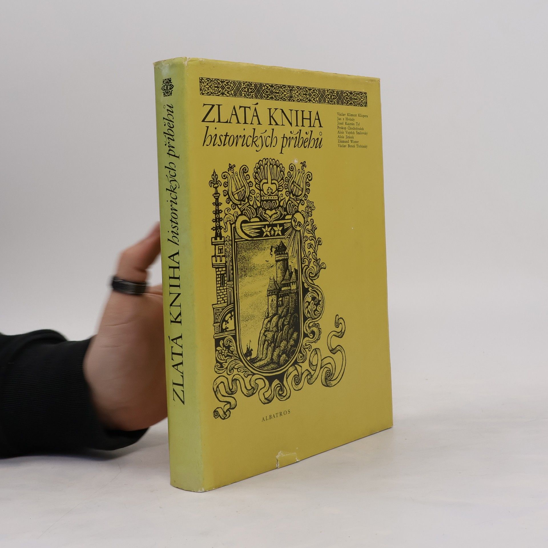 Kolektiv autorů Zlatá kniha historických příběhů