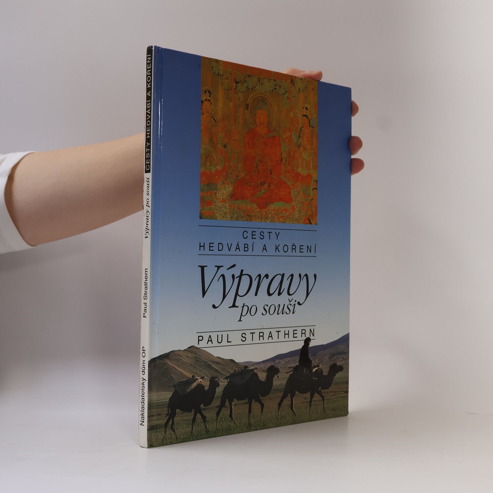 Výpravy po souši. Cesty hedvání a koření