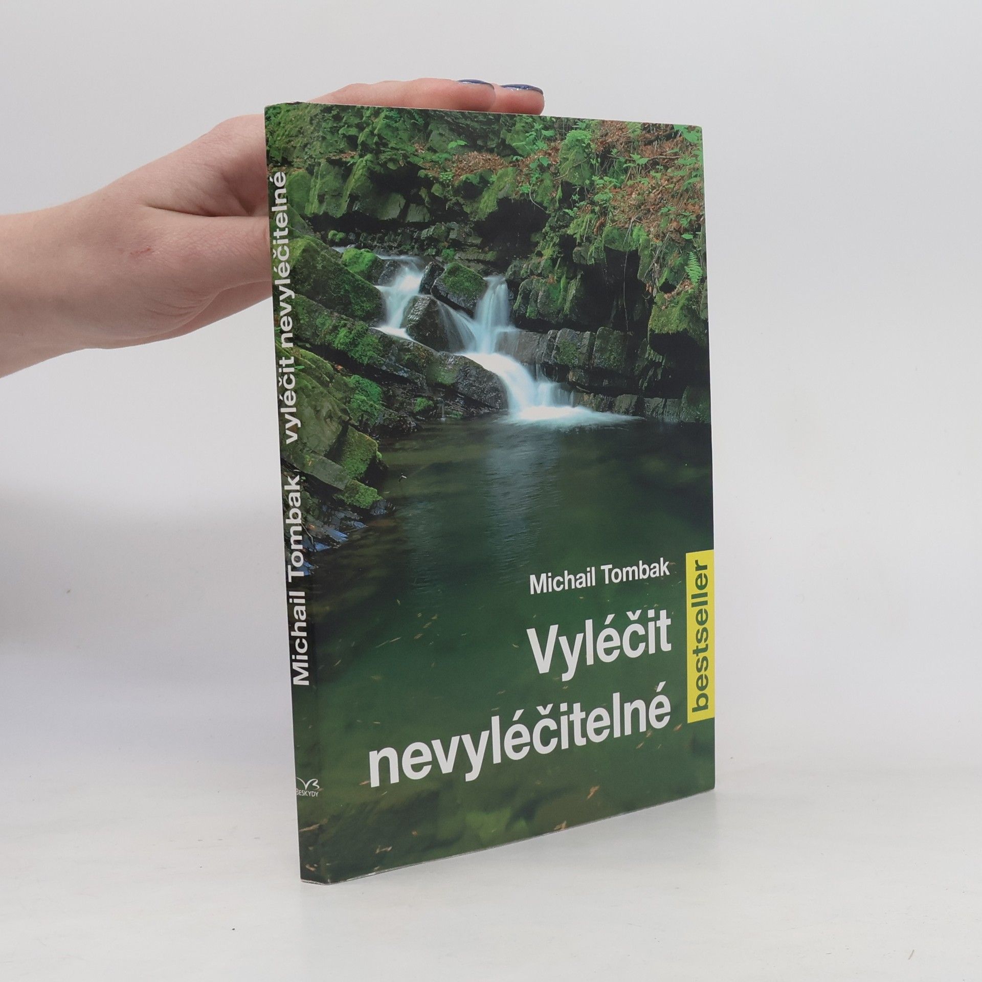 Michail Tombak Vyléčit nevyléčitelné