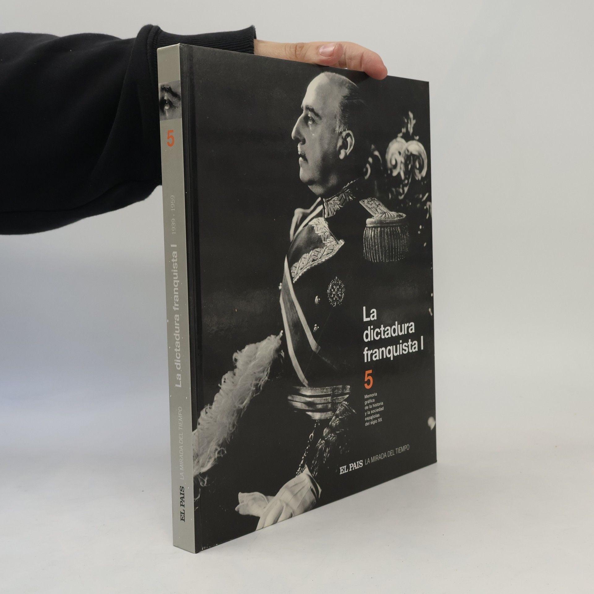 Kolektiv autorů La Mirada del Tiempo - 5: La dictadura franquista I
