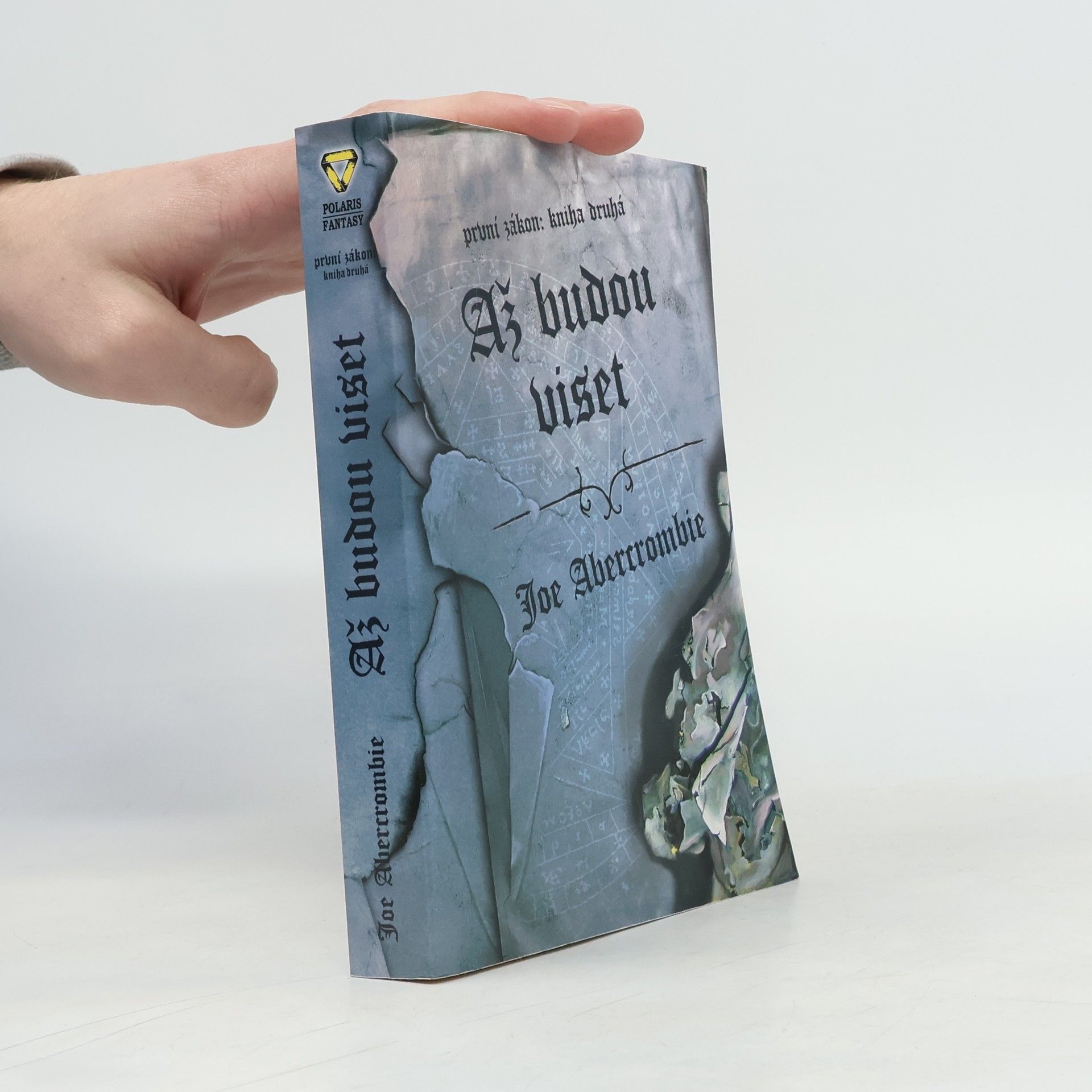 První zákon. Kniha druhá, Až budou viset