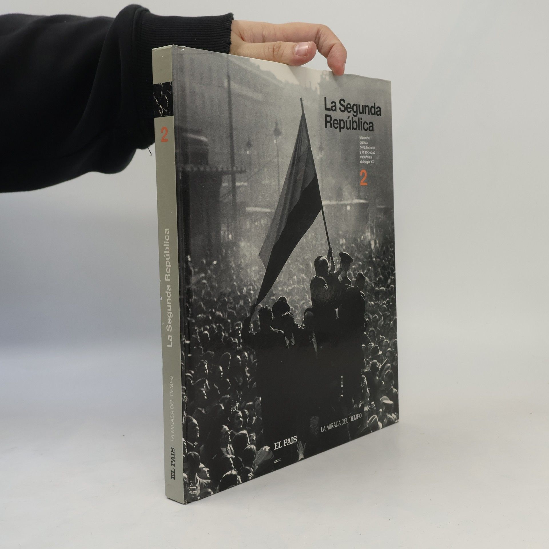 Kolektiv autorů La Mirada del Tiempo - 2: La Segunda República