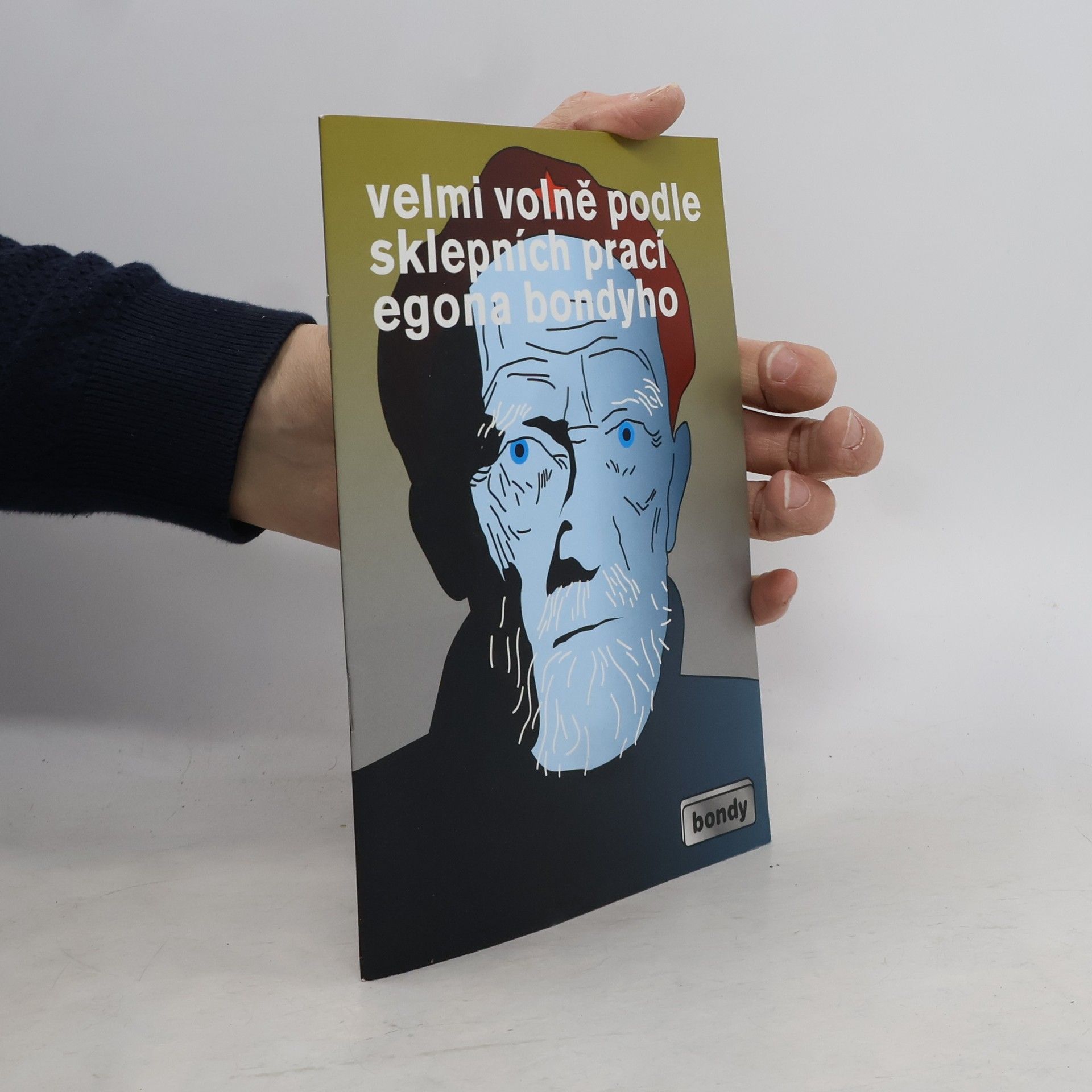 J. Kolátor Velmi volně podle sklepních prací Egona Bondyho