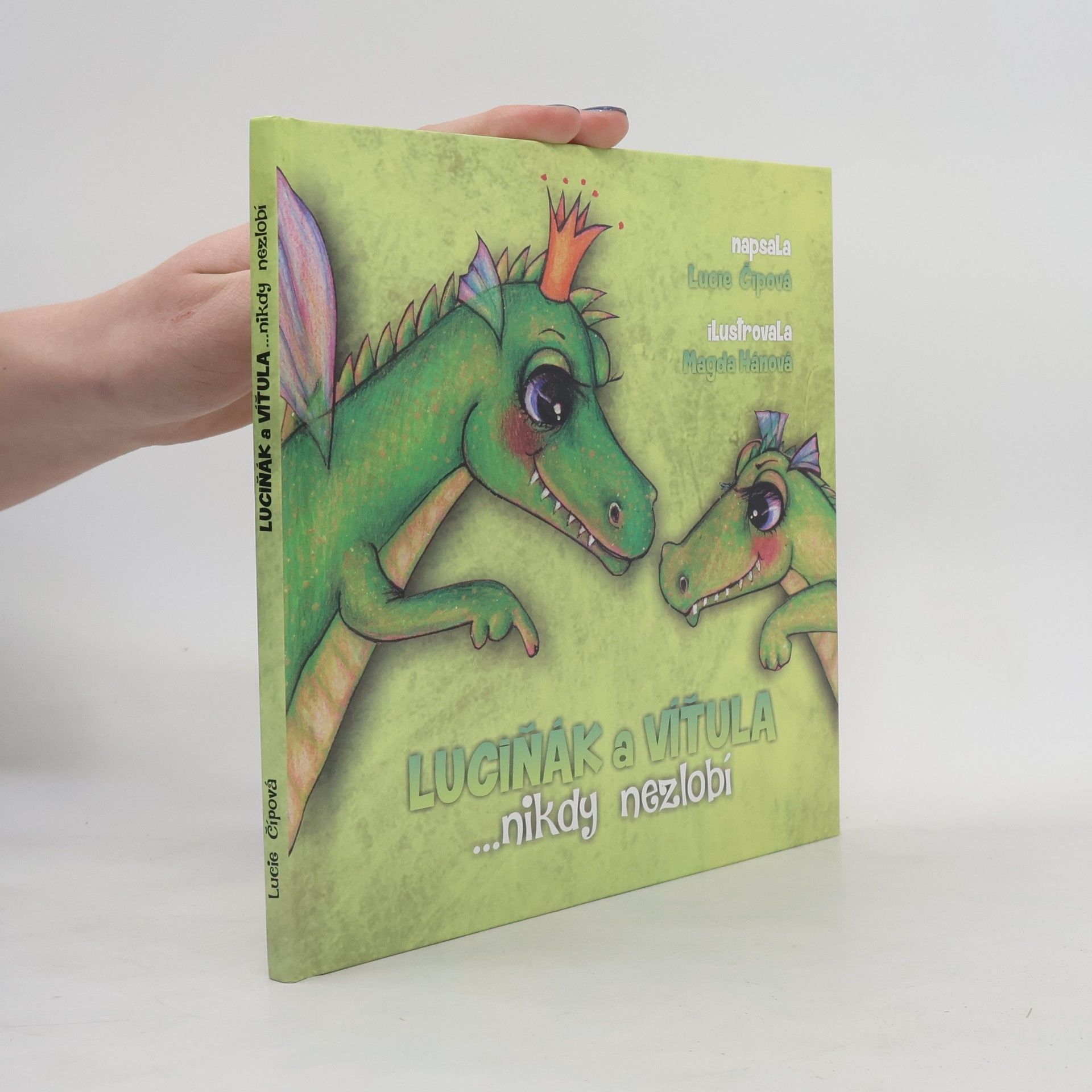 Lucie Čípová Luciňák a Víťula ...nikdy nezlobí