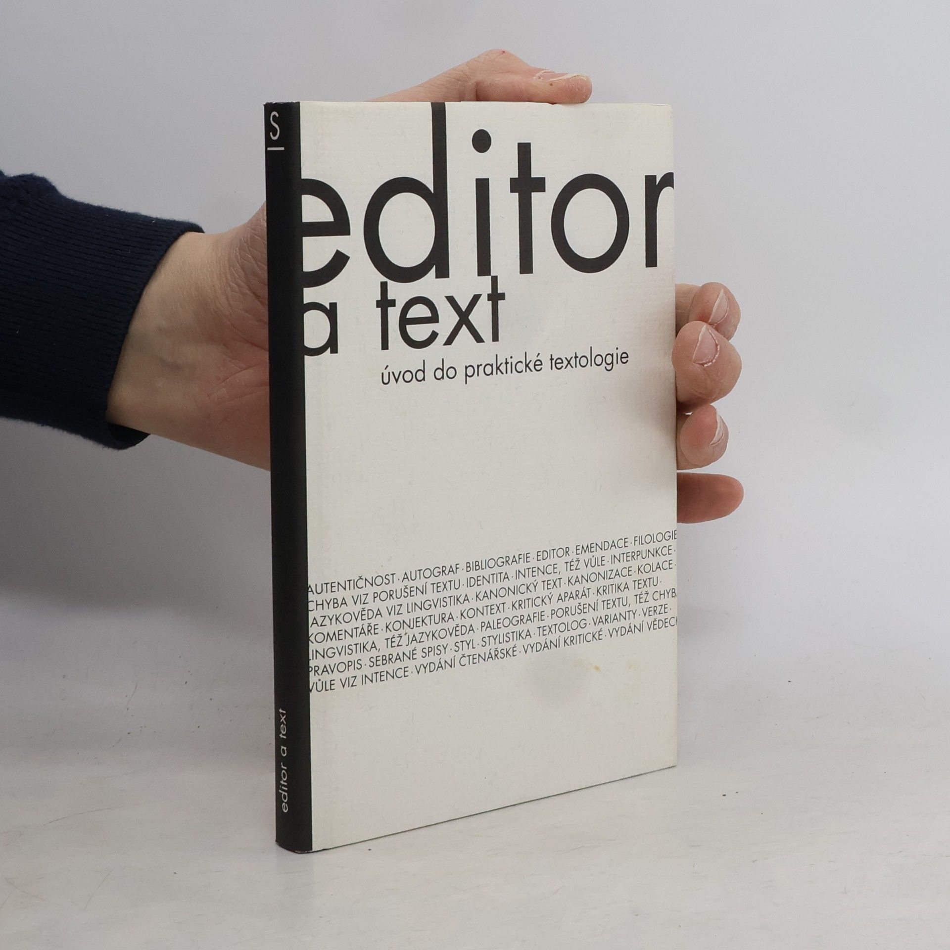 Jiří Flaišman Editor a text: úvod do praktické textologie