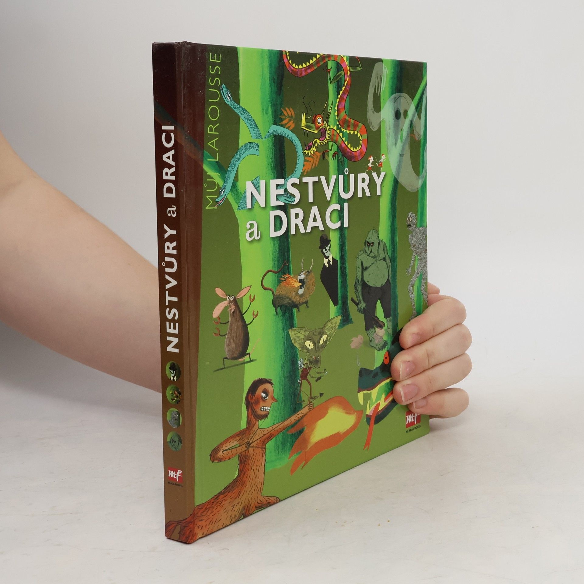 Benoît Delalandre Nestvůry a draci - Moje první encyklopedie