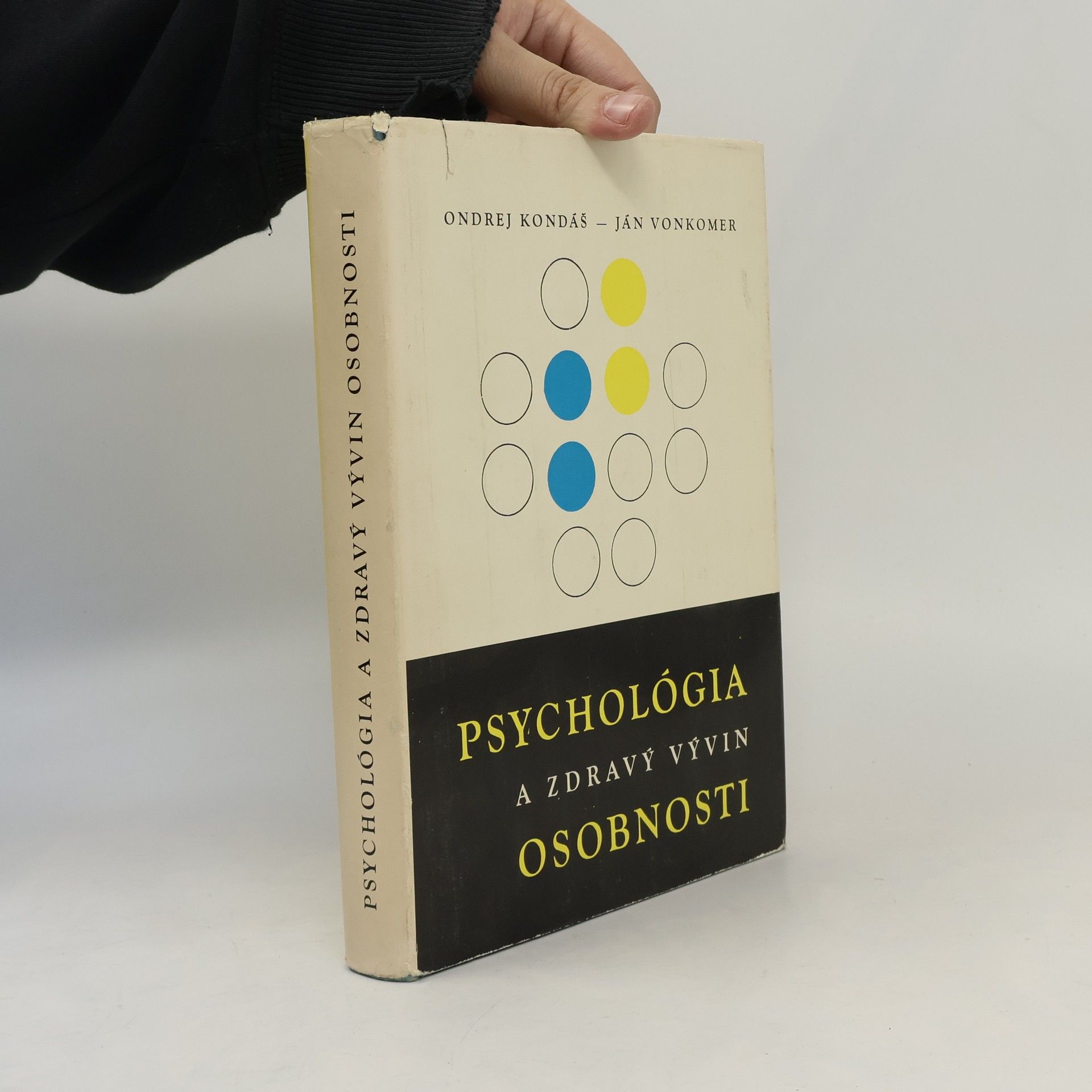 Ondrej Kondáš Psychológia a zdravý vývin osobnosti