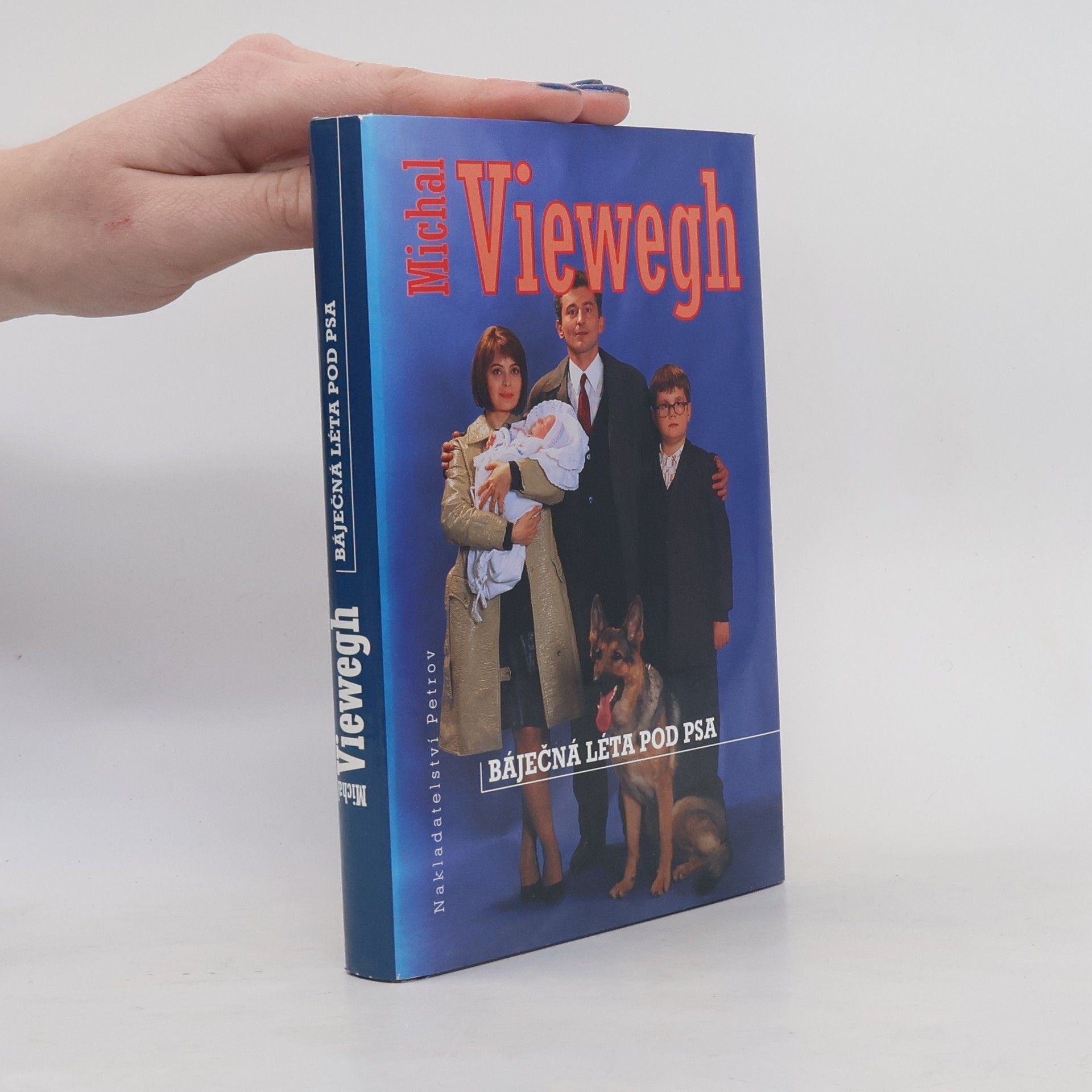 Michal Viewegh Báječná léta pod psa