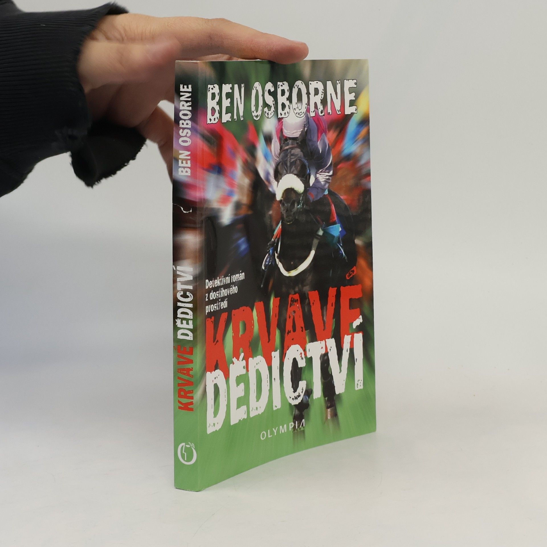 Ben Osborne Krvavé dědictví : detektivní příběh z dostihového prostředí
