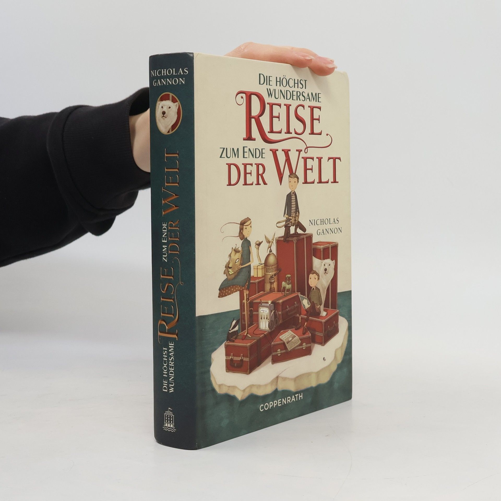 Nicholas Gannon Die höchst wundersame Reise zum Ende der Welt