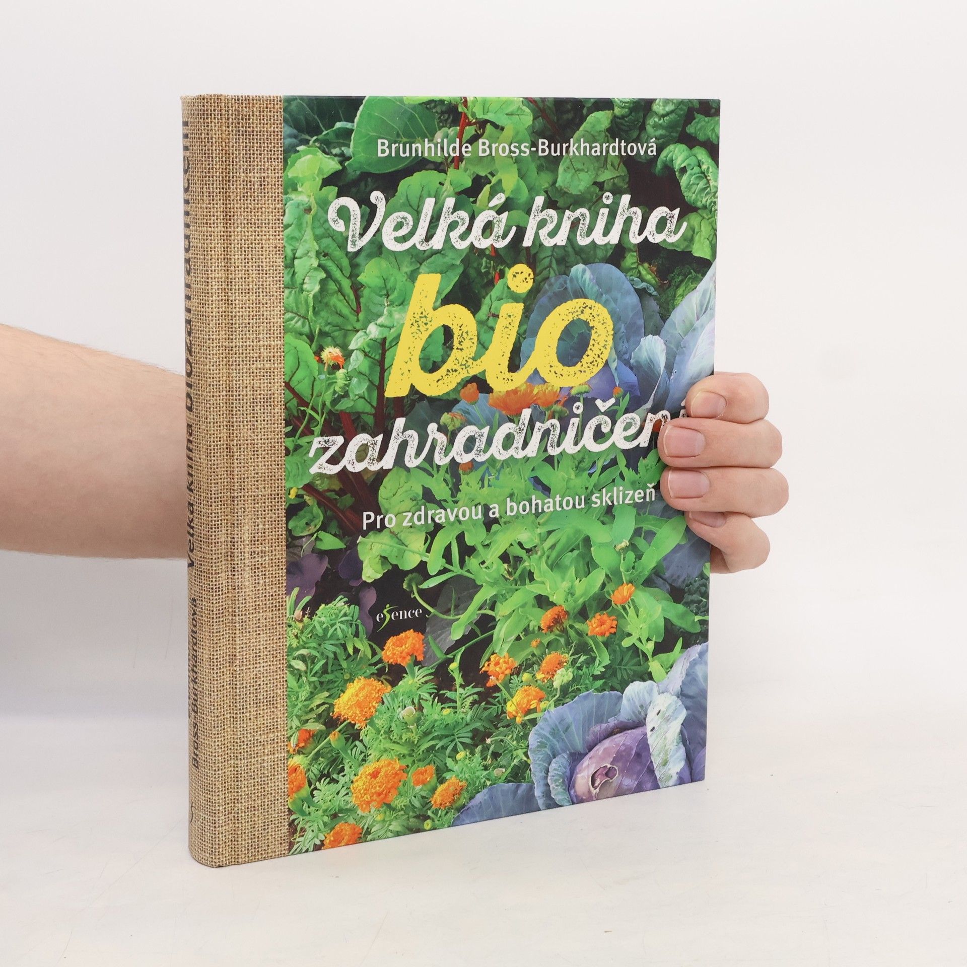 Brunhilde Bross Burkhardt Velká kniha biozahradničení