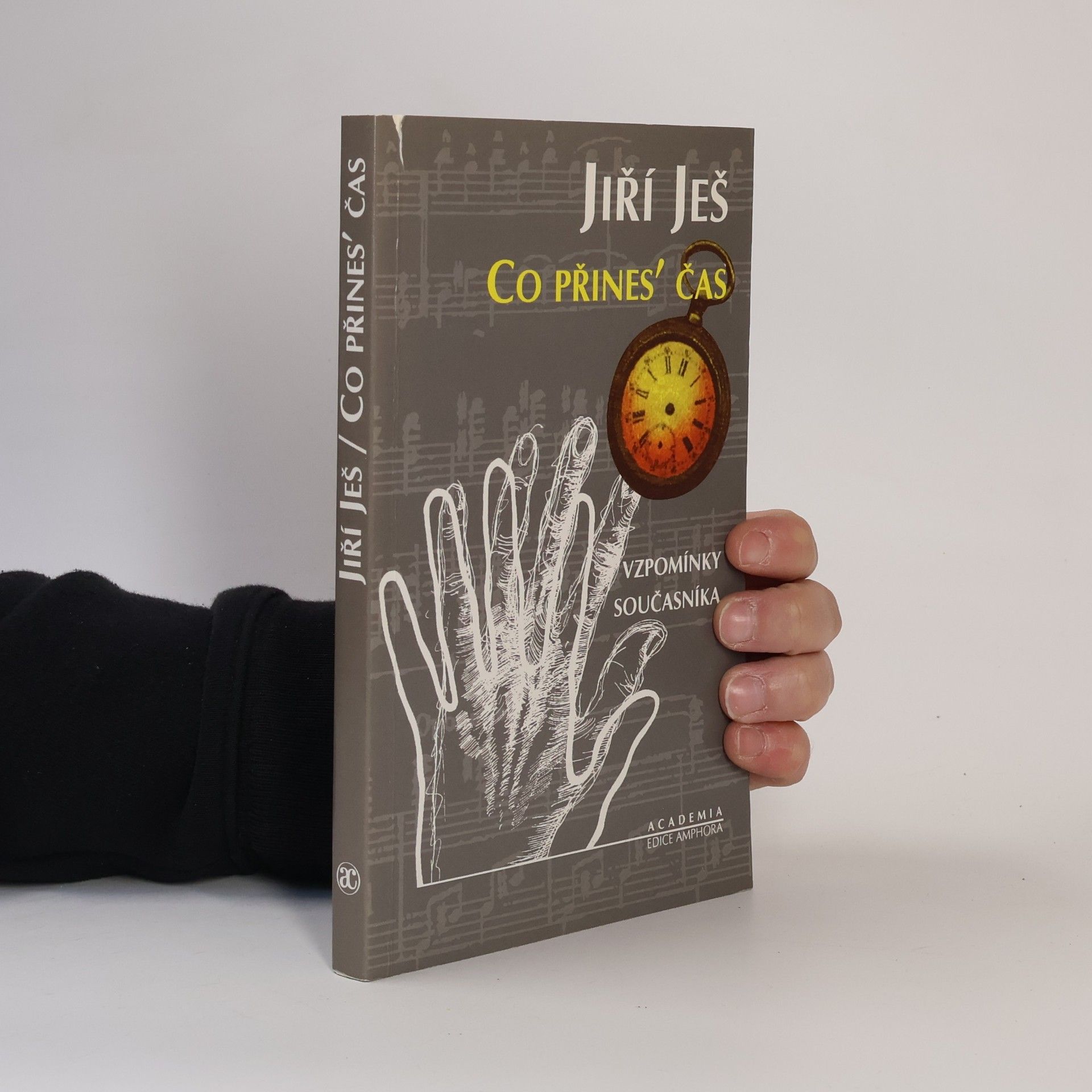 Jiří Ješ Co přines' čas. Vzpomínky současníka