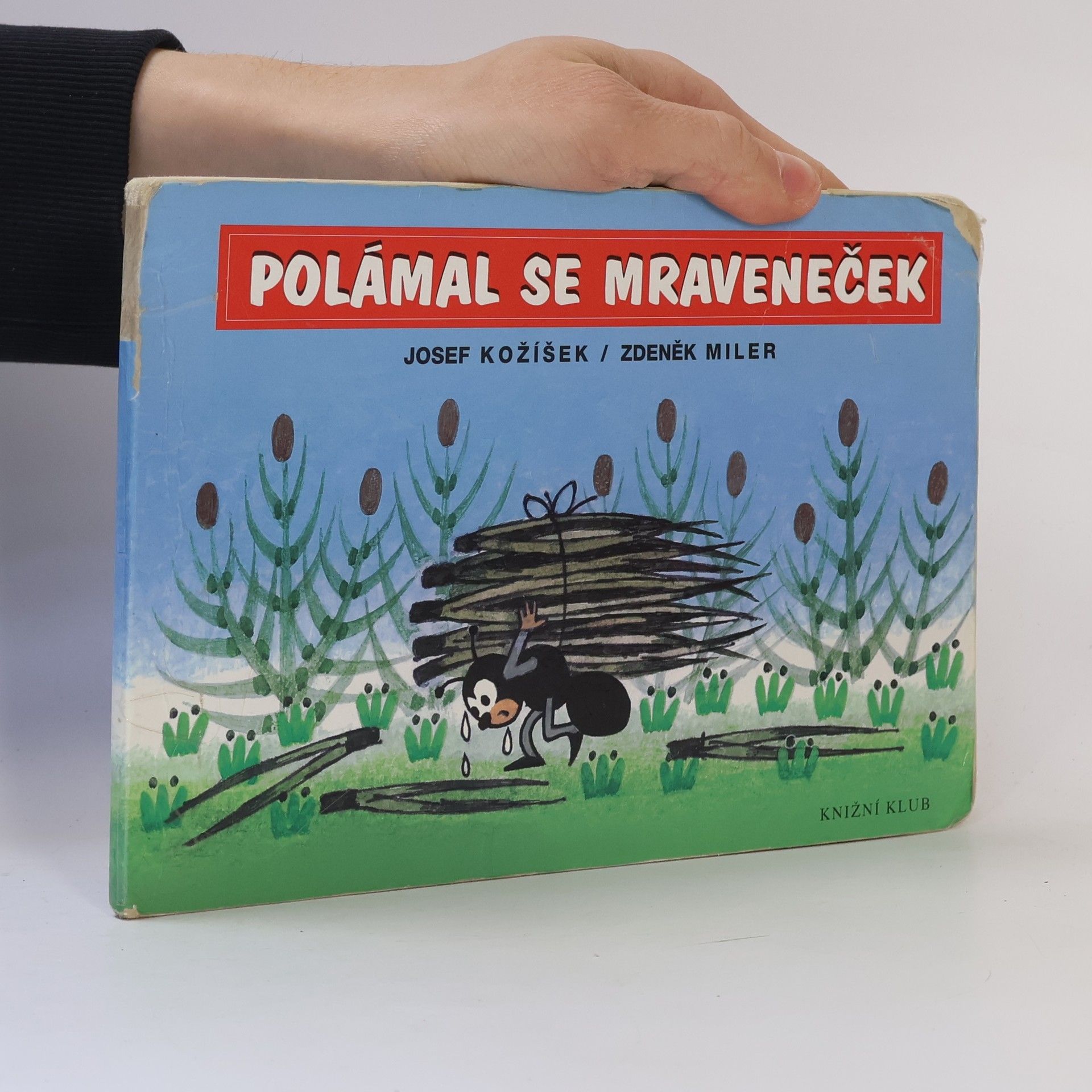 Josef Kožíšek Polámal se mraveneček
