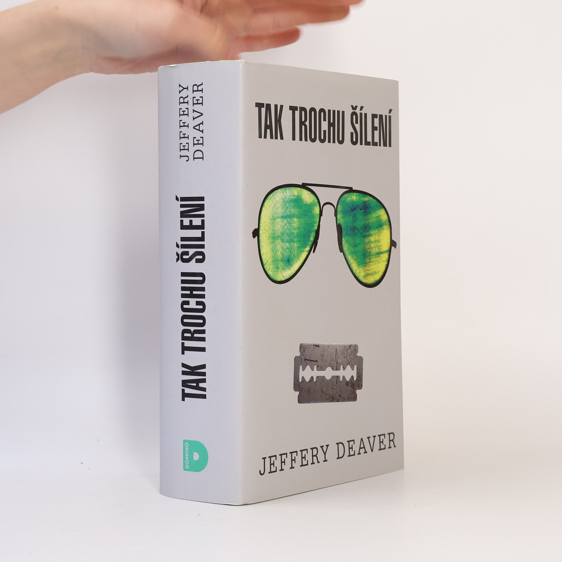 Jeffery Deaver Tak trochu šílení