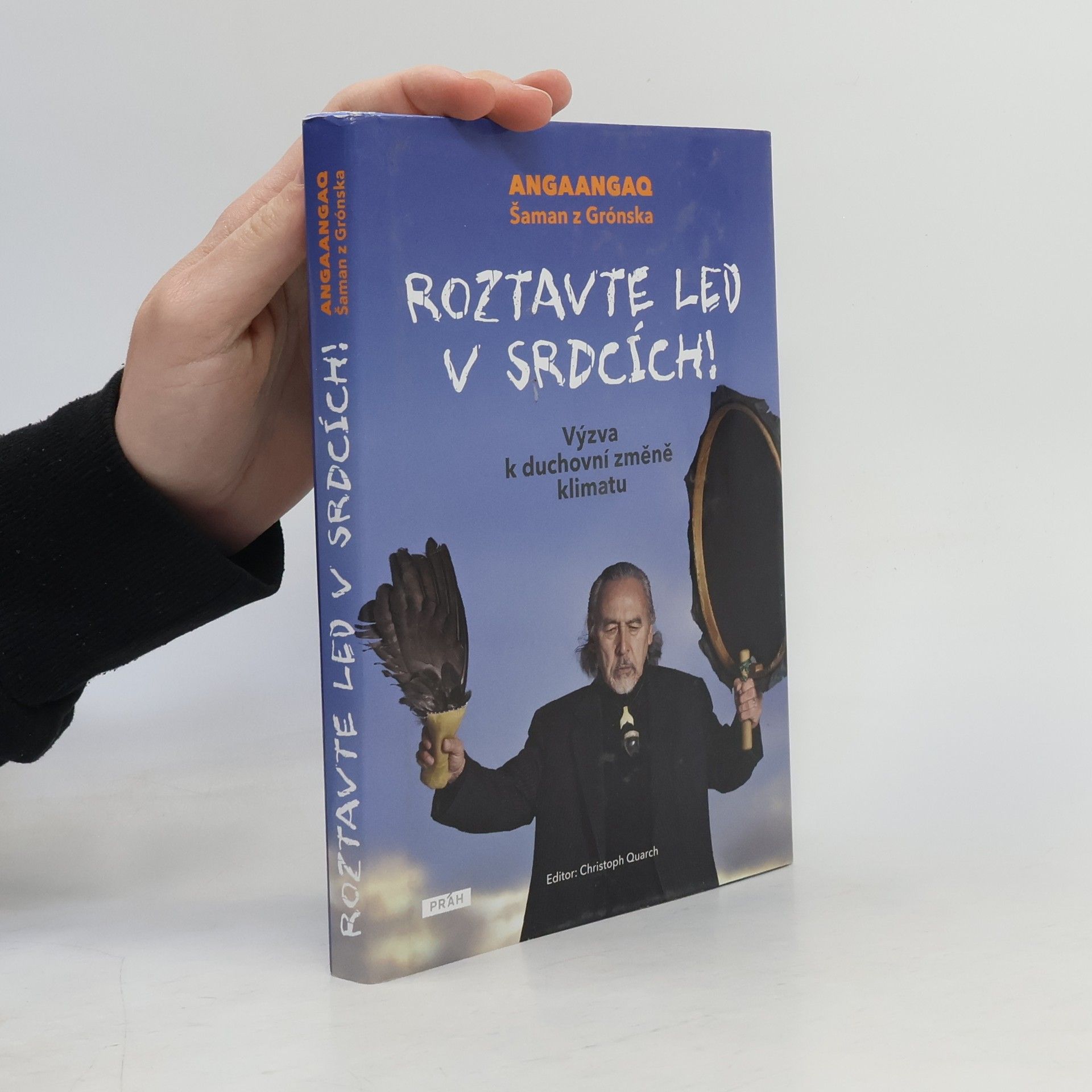 Angaangaq Roztavte led v srdcích! Výzva k duchovní změně klimatu