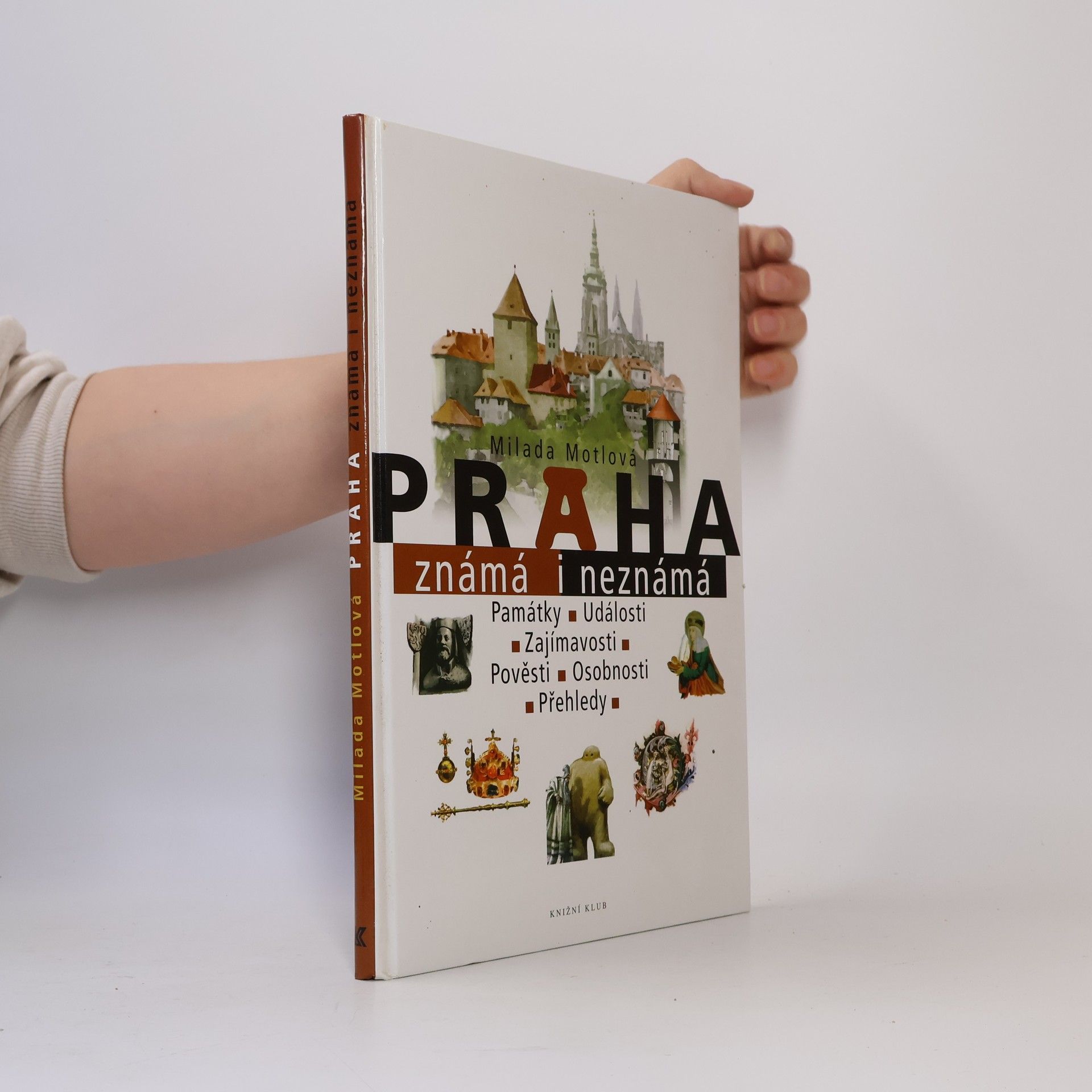 Praha známá i neznámá