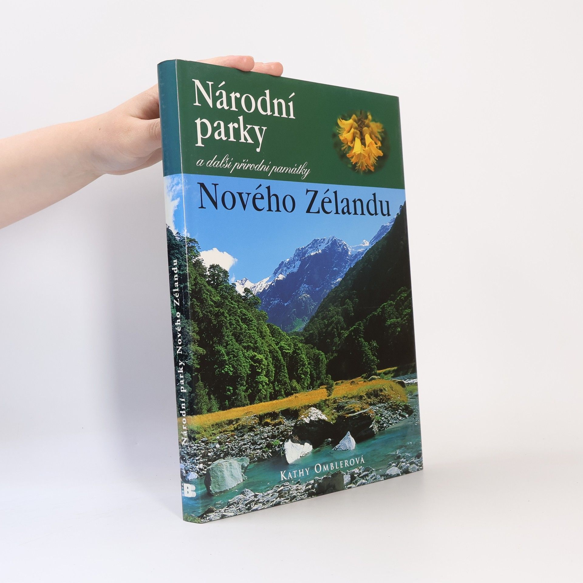 Kathy Ombler Národní parky a další přírodní památky Nového Zélandu