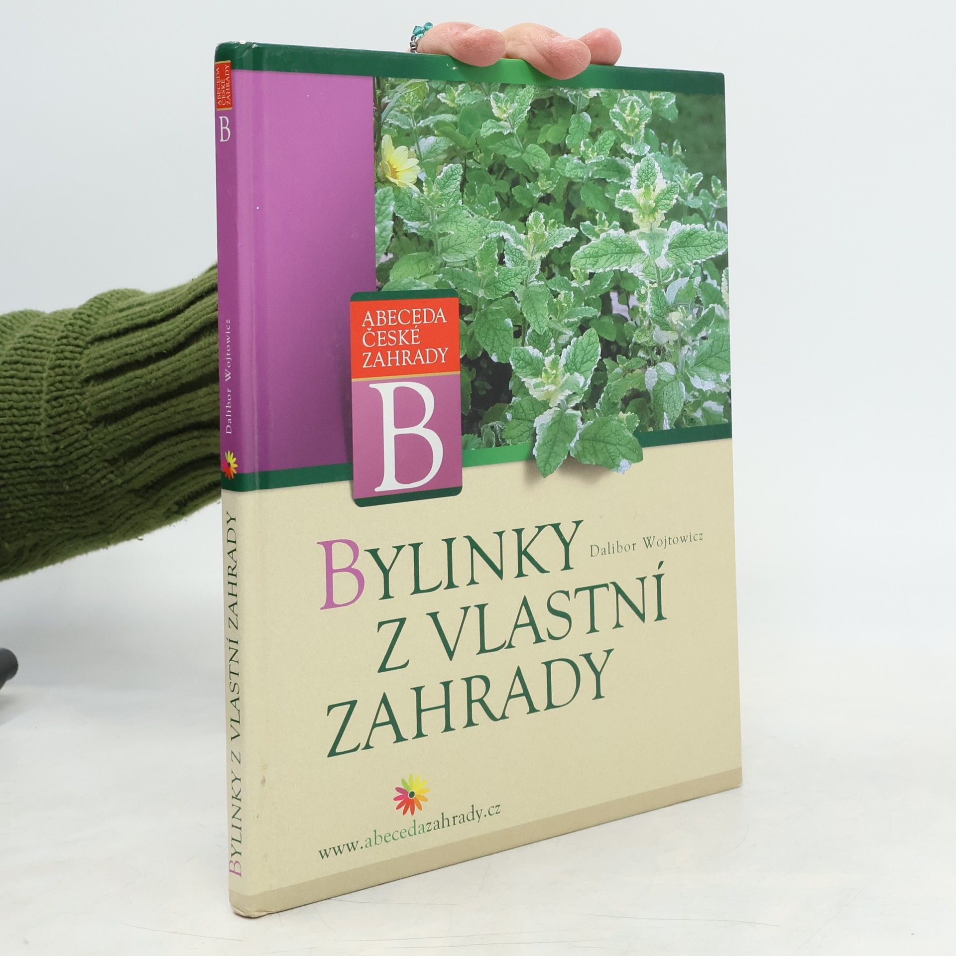 Dalibor Wojtowicz Bylinky z vlastní zahrady