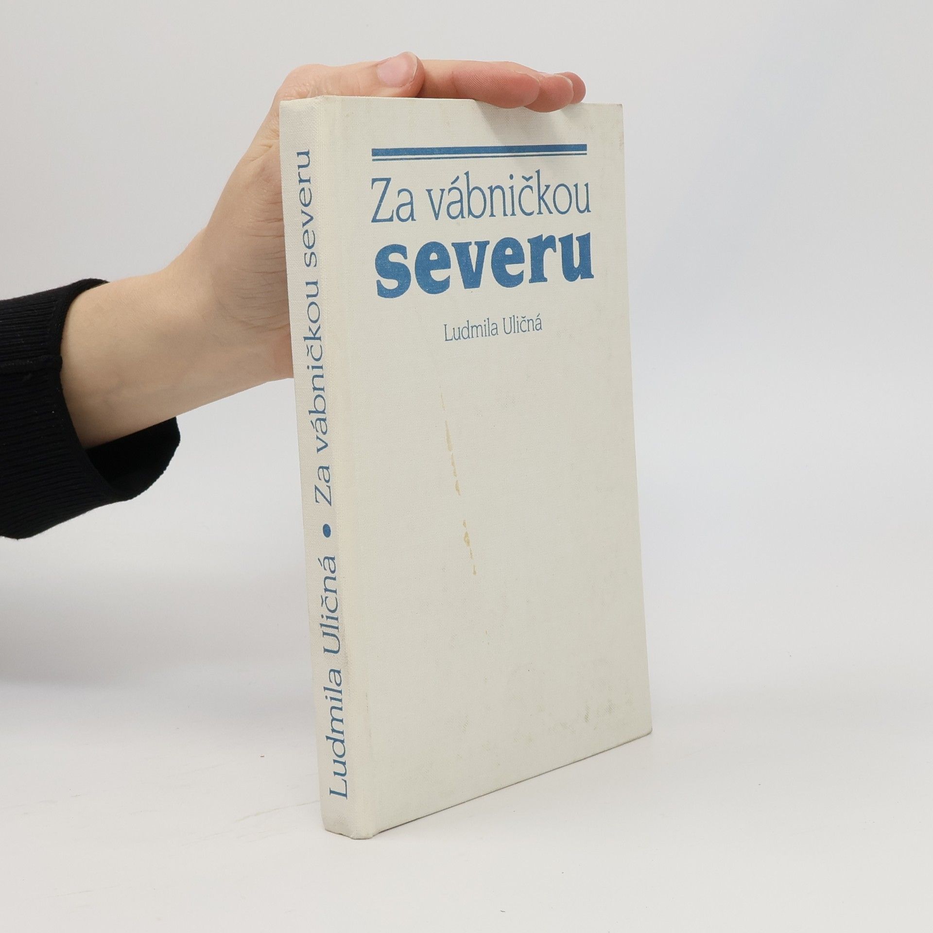 Ludmila Uličná Za vábničkou severu