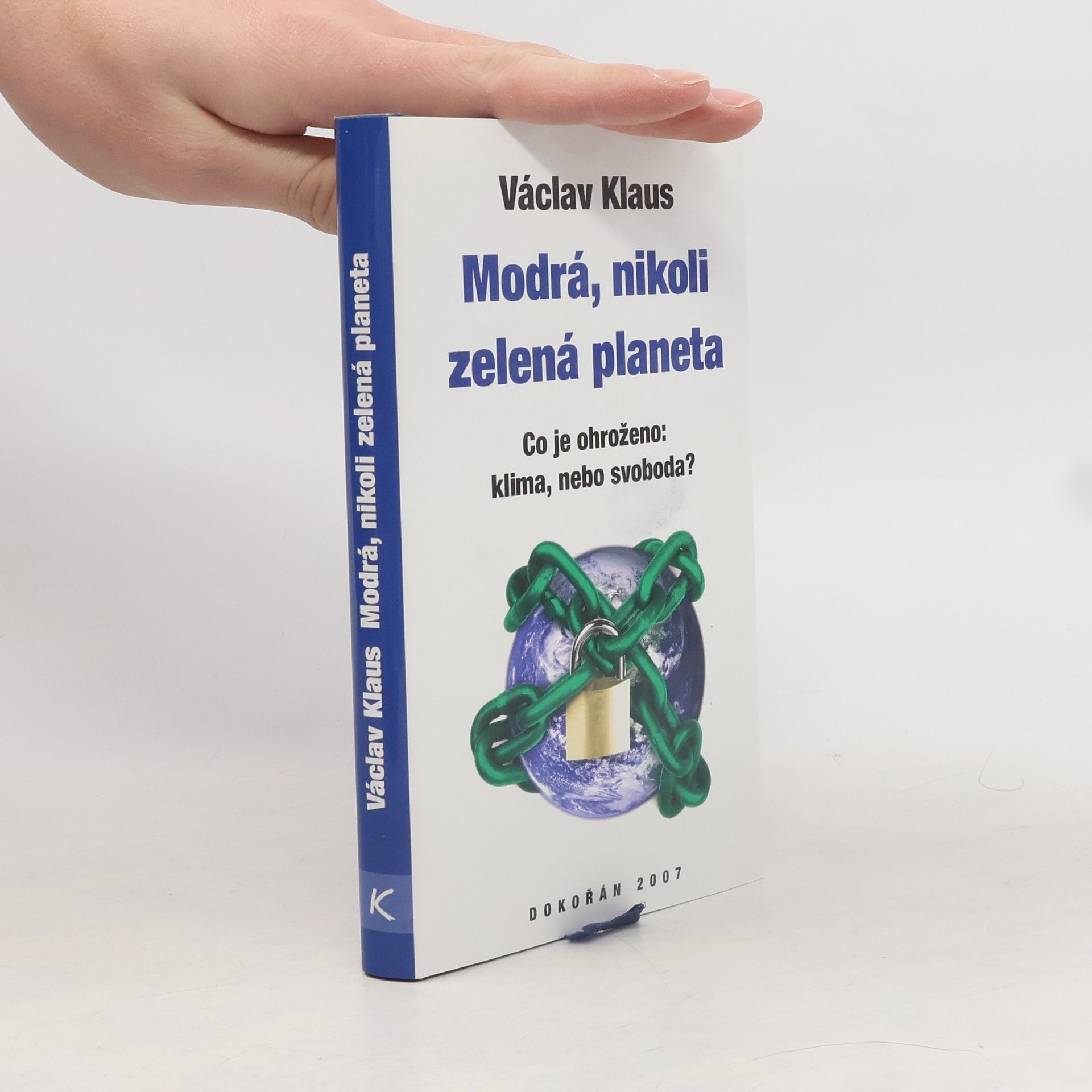 Václav Klaus Modrá, nikoli zelená planeta