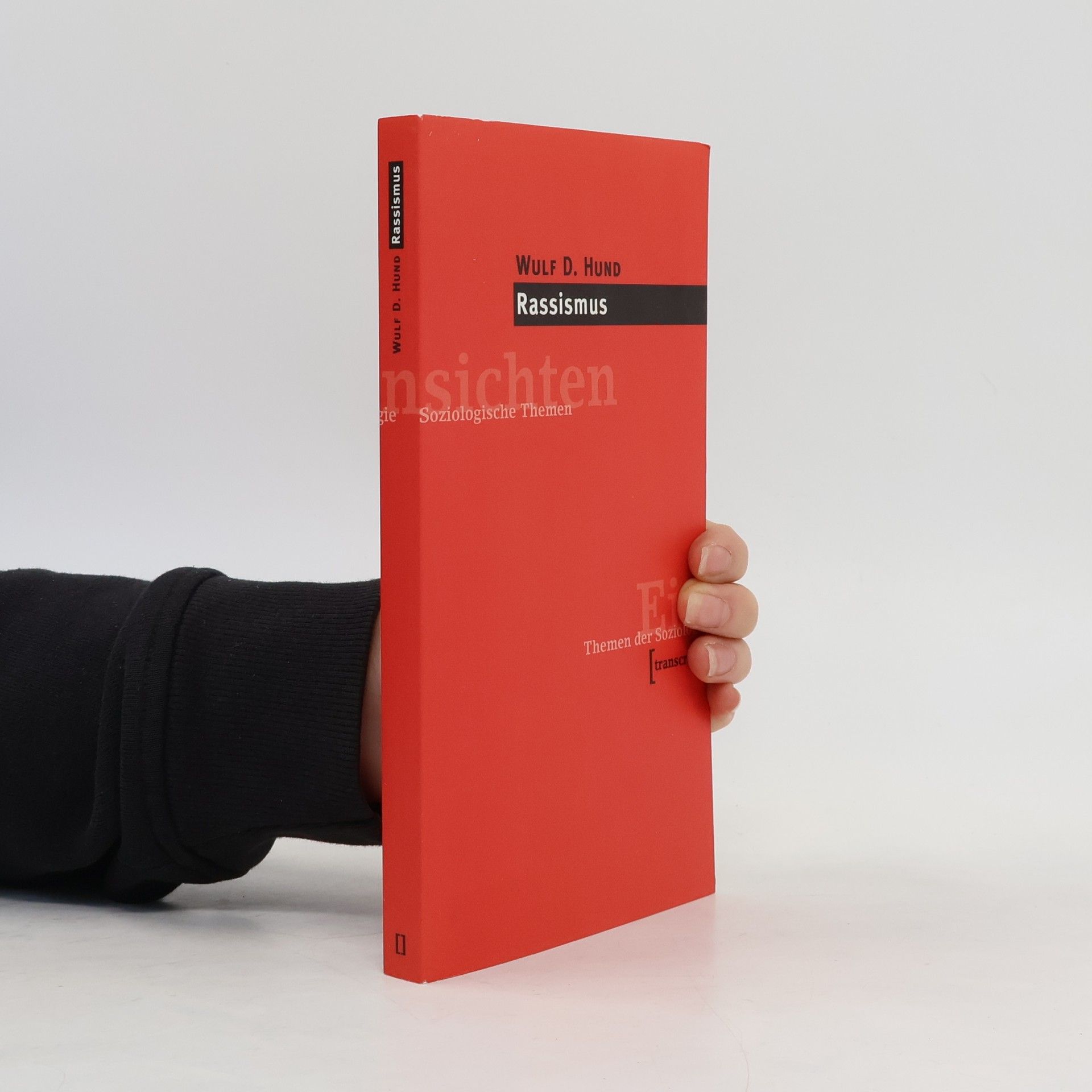 Wulf D. Hund Rassismus