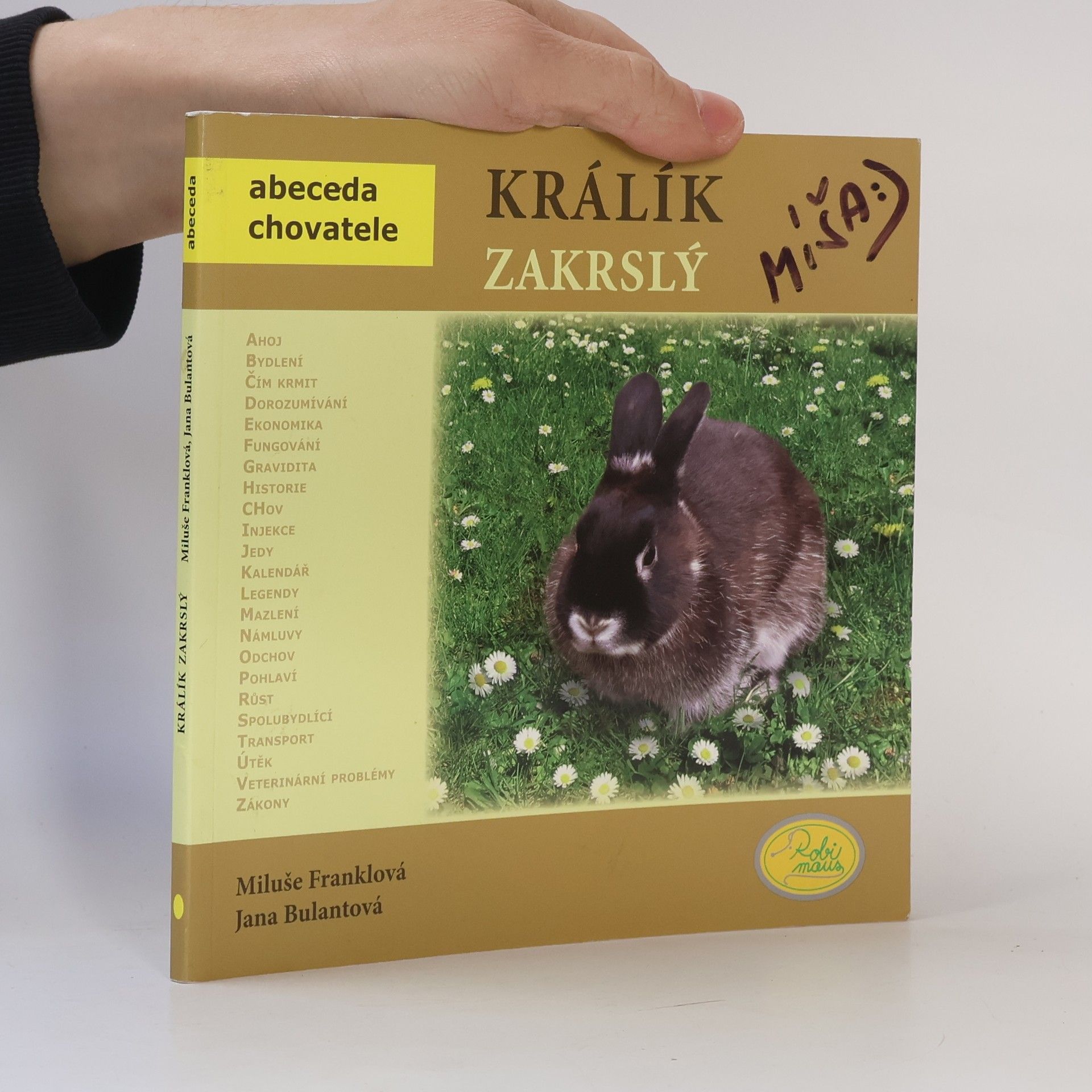 Miluše Franklová Králík zakrslý