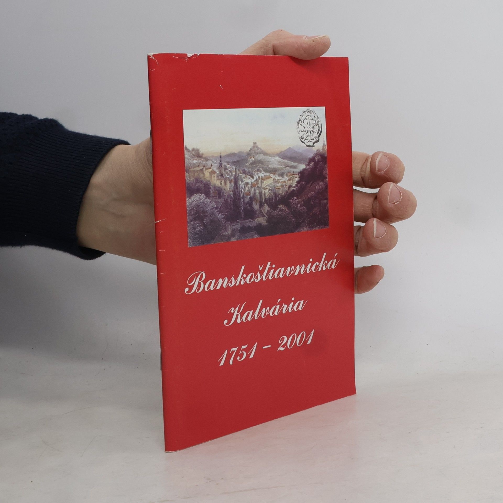 Various authors Banskoštiavnická Kalvária, 1751-2001