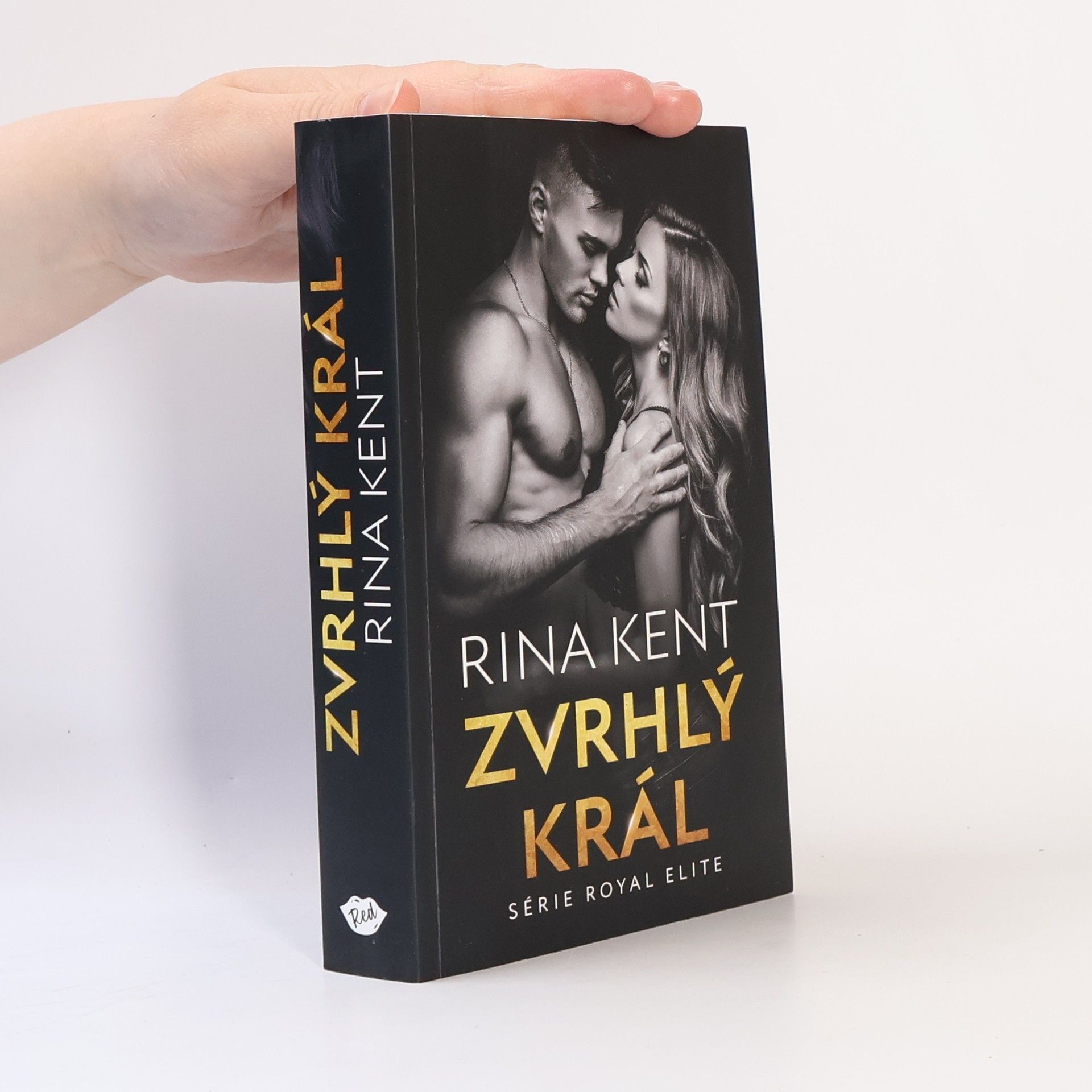 Rina Kent Zvrhlý král