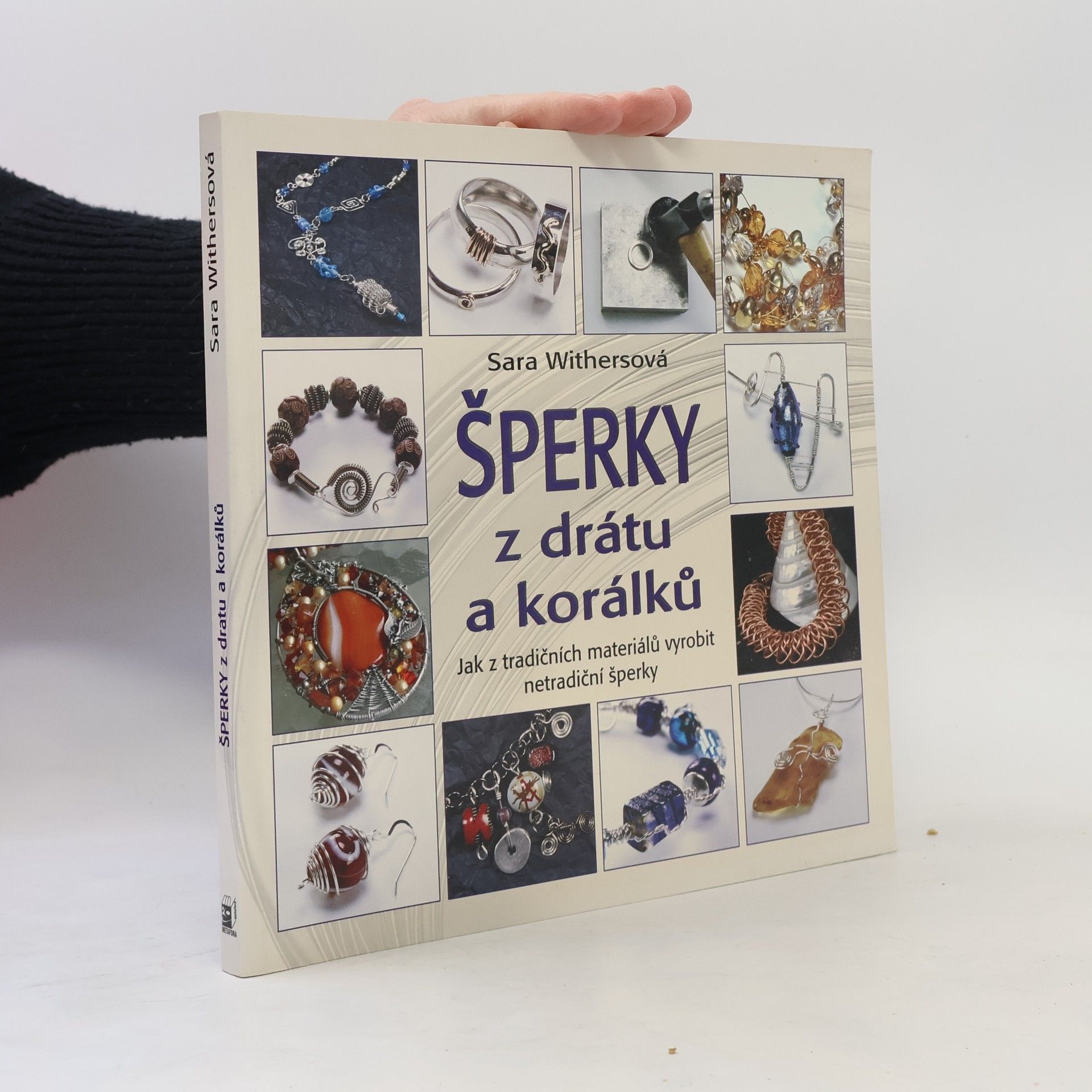 Sara Withers Šperky z drátu a korálků