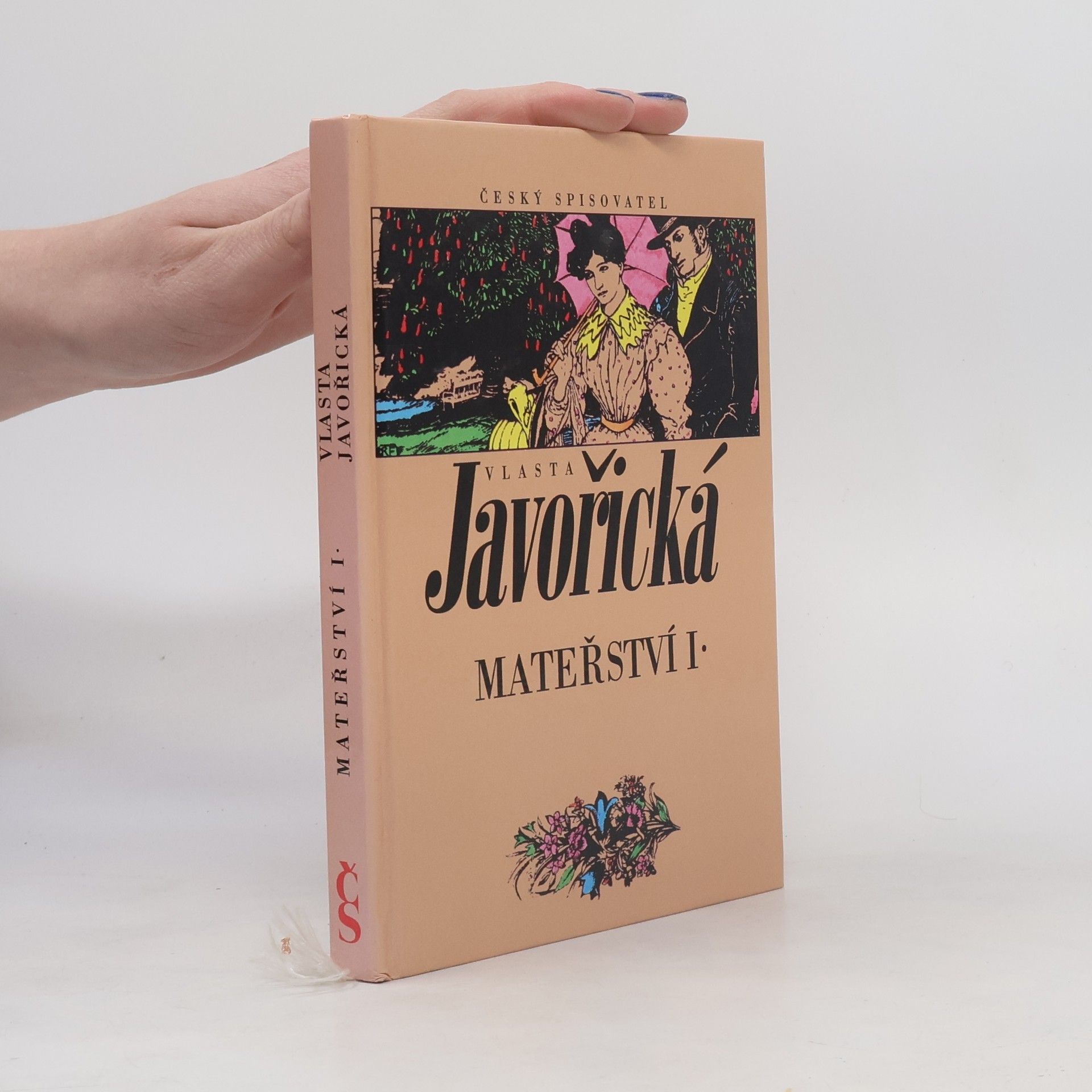 Vlasta Javořická Mateřství : román ženy. Kniha I.