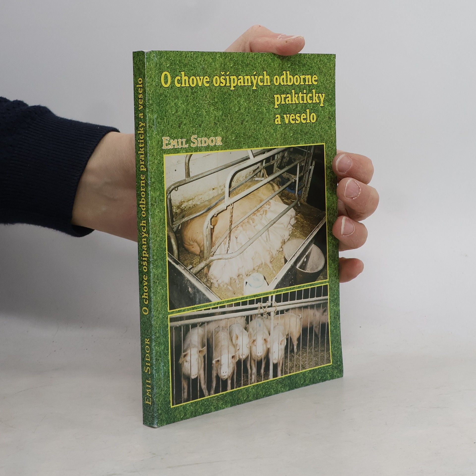 O chove ošípaných odborne, prakticky a veselo