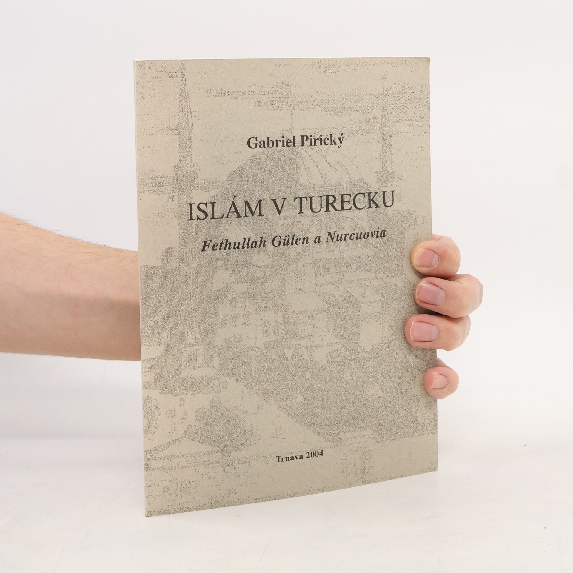 Gabriel Pirický Islám v Turecku