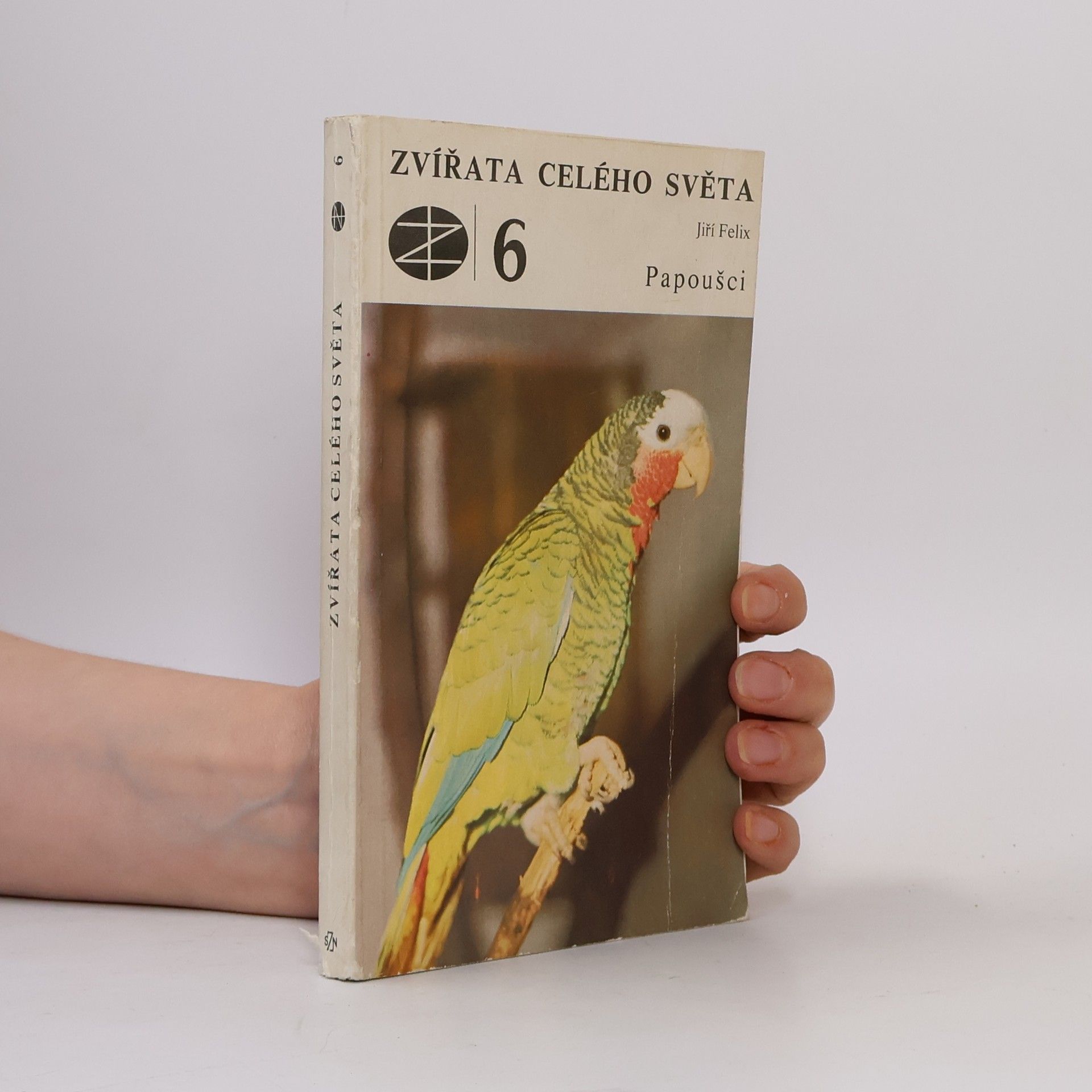 Jiří Felix Zvířata celého světa 6. Papoušci