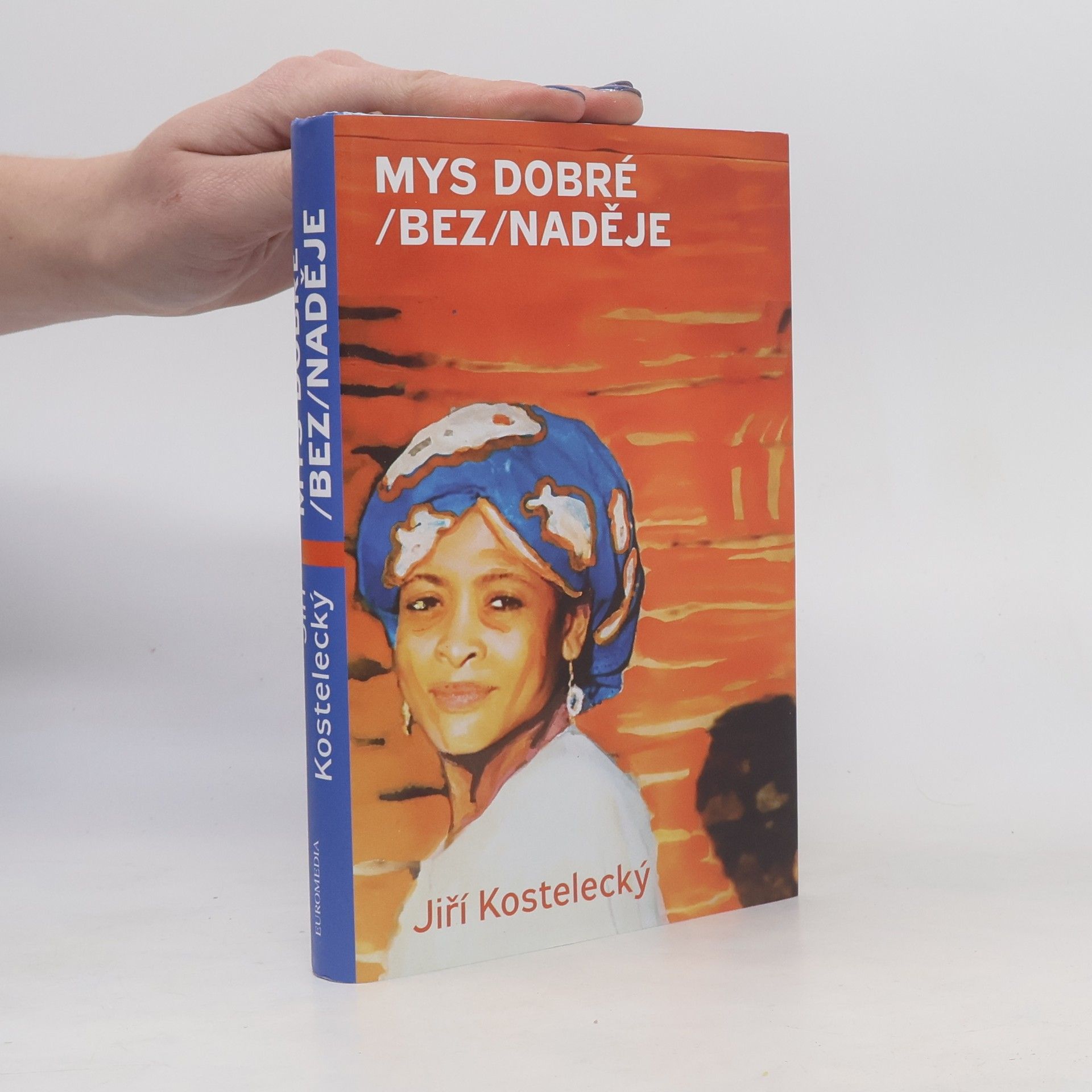 Jiří Kostelecký Mys dobré (bez)naděje