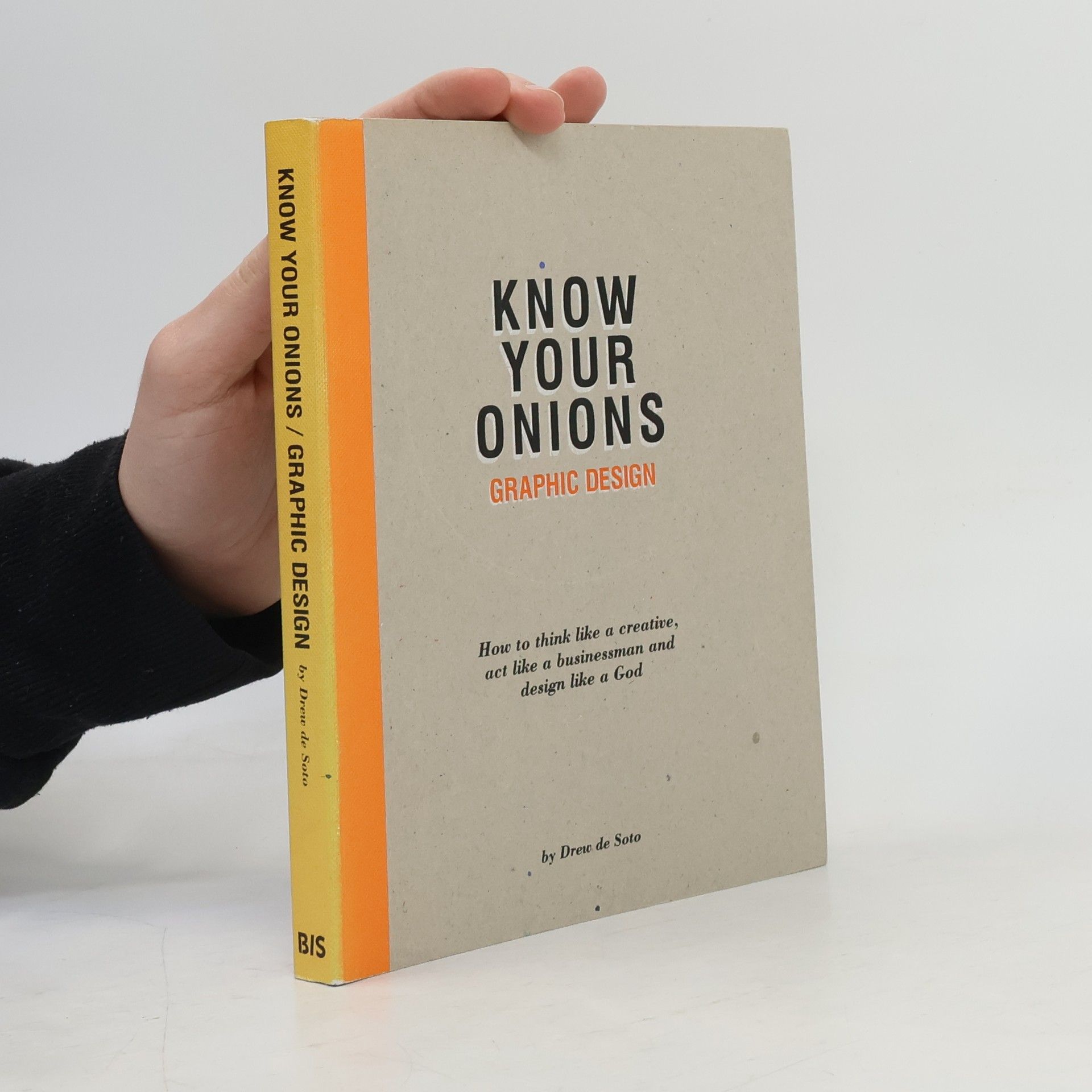 Drew de Soto Know Your Onions: Graphic Design