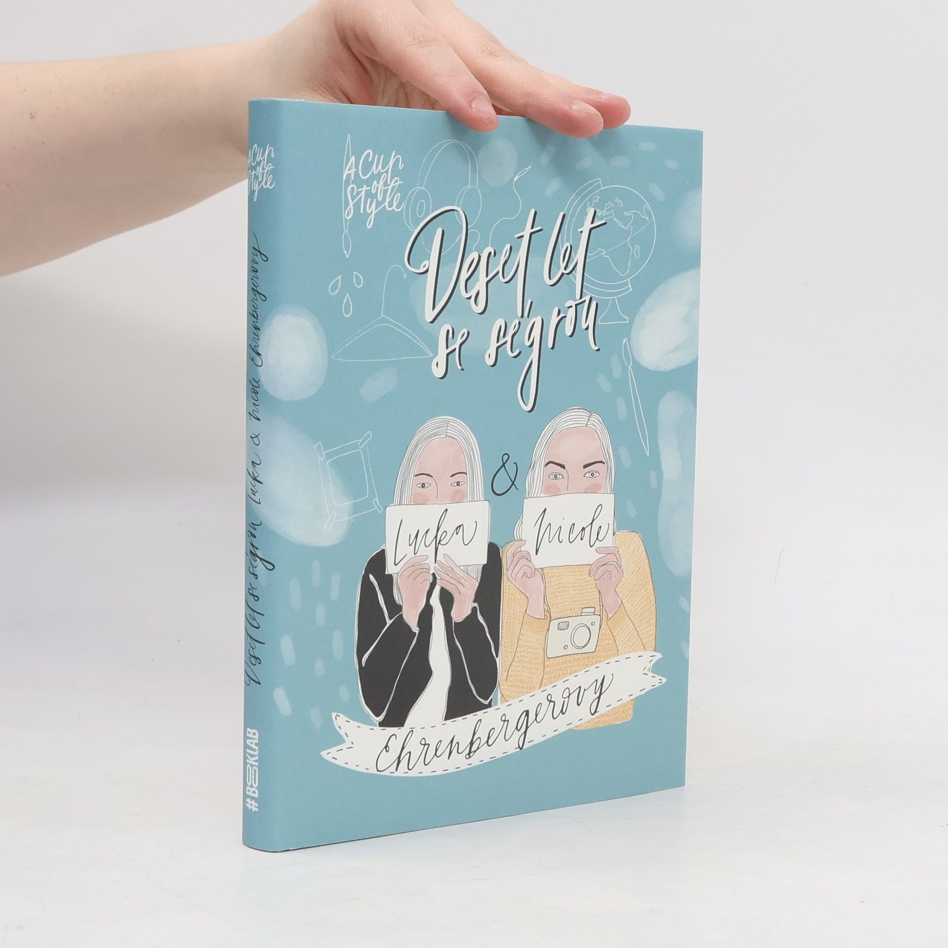 Nicole Ehrenbergerová Deset let se ségrou