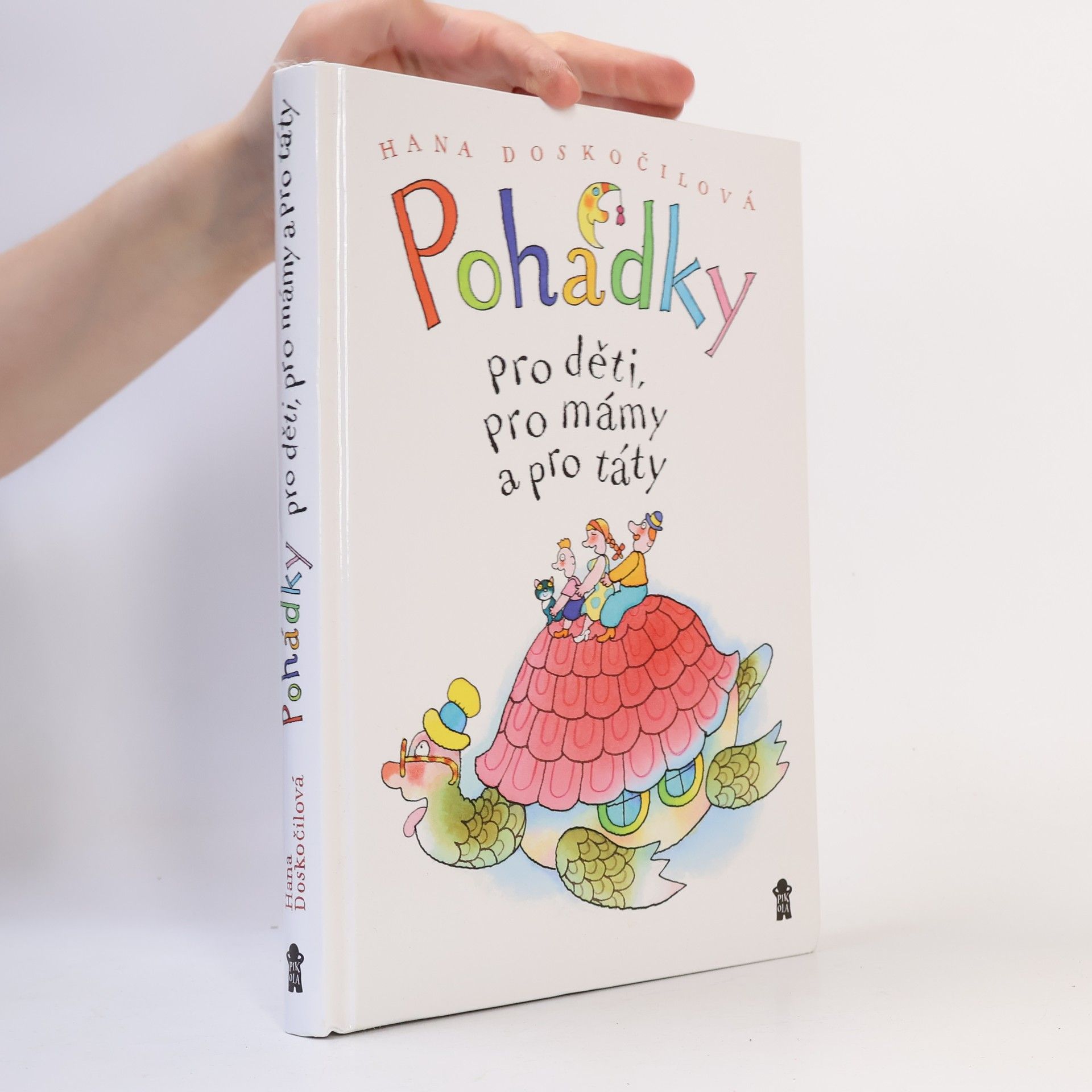 Hana Doskočilová Pohádky pro děti, pro mámy a pro táty