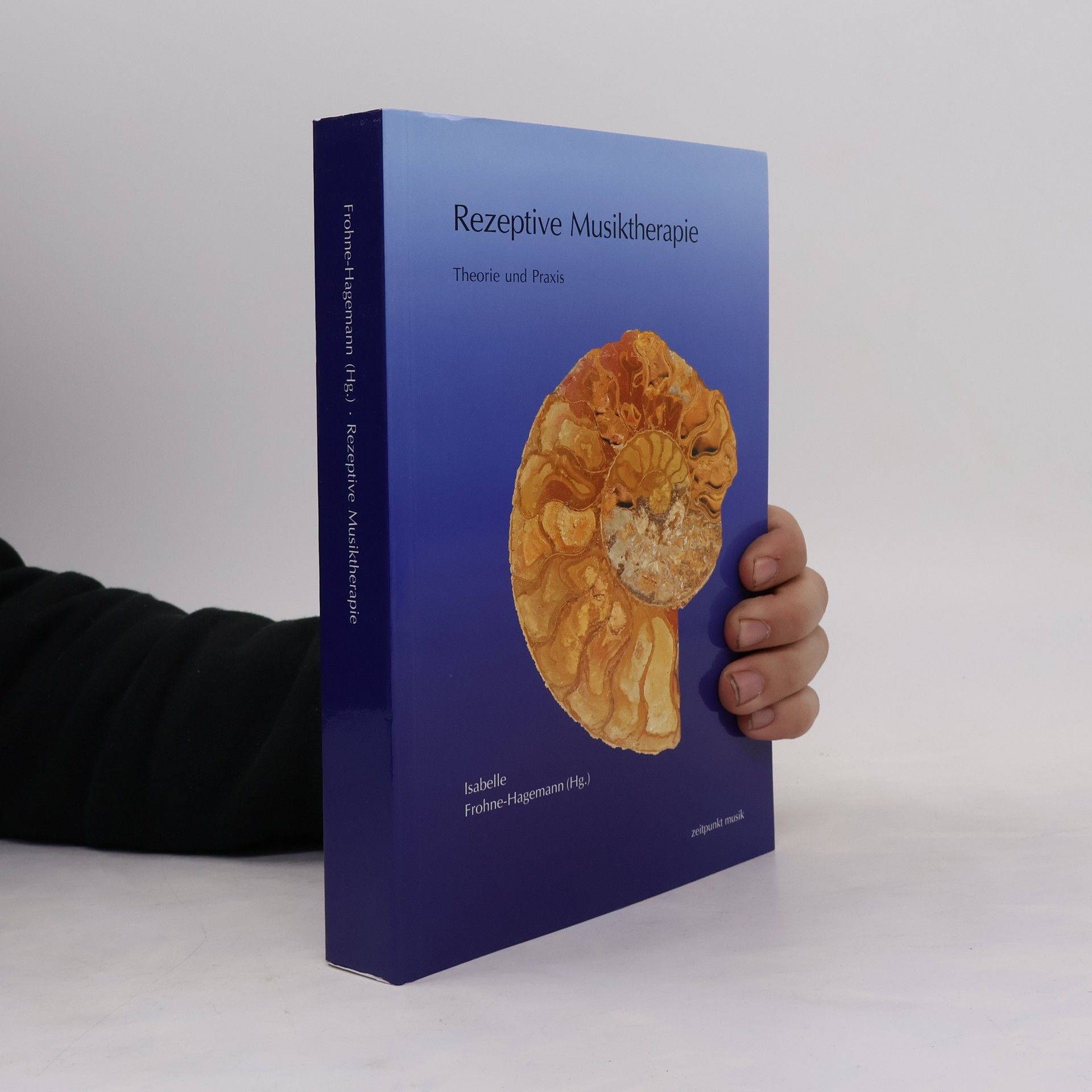 Isabelle Frohne-Hagemann Rezeptive Musiktherapie