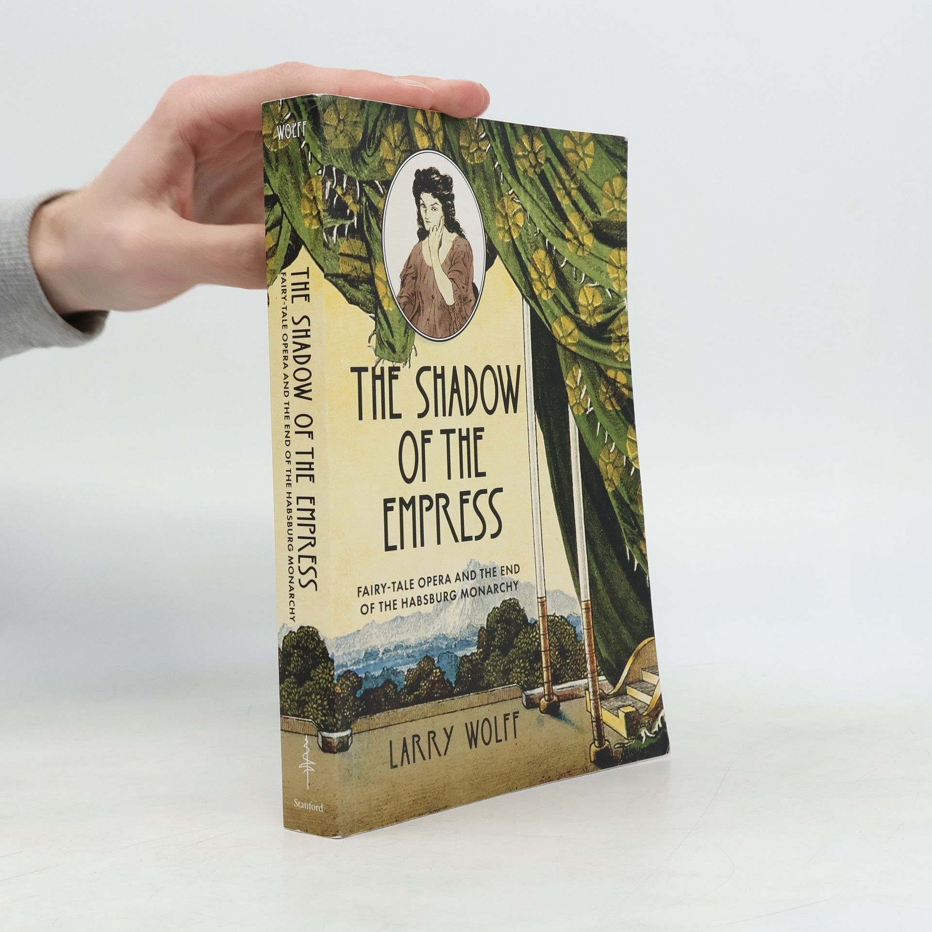 Larry Wolff The Shadow of the Empress