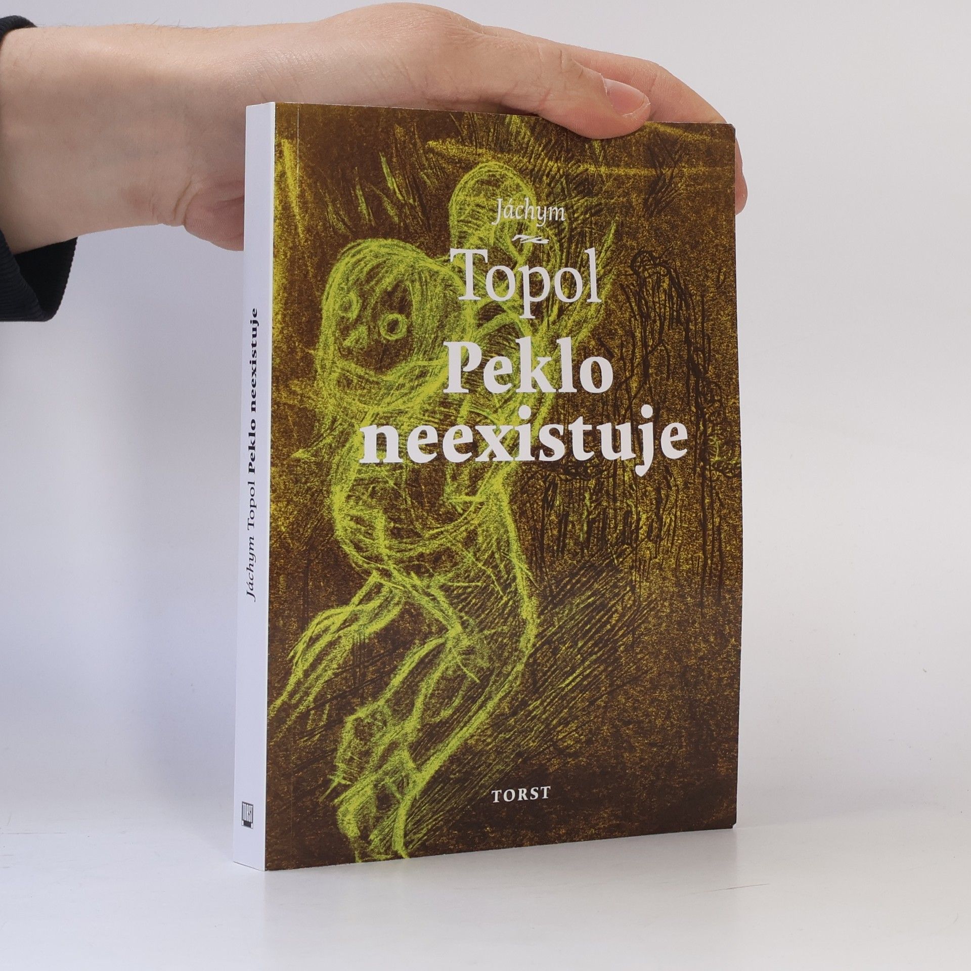 Jáchym Topol Peklo neexistuje
