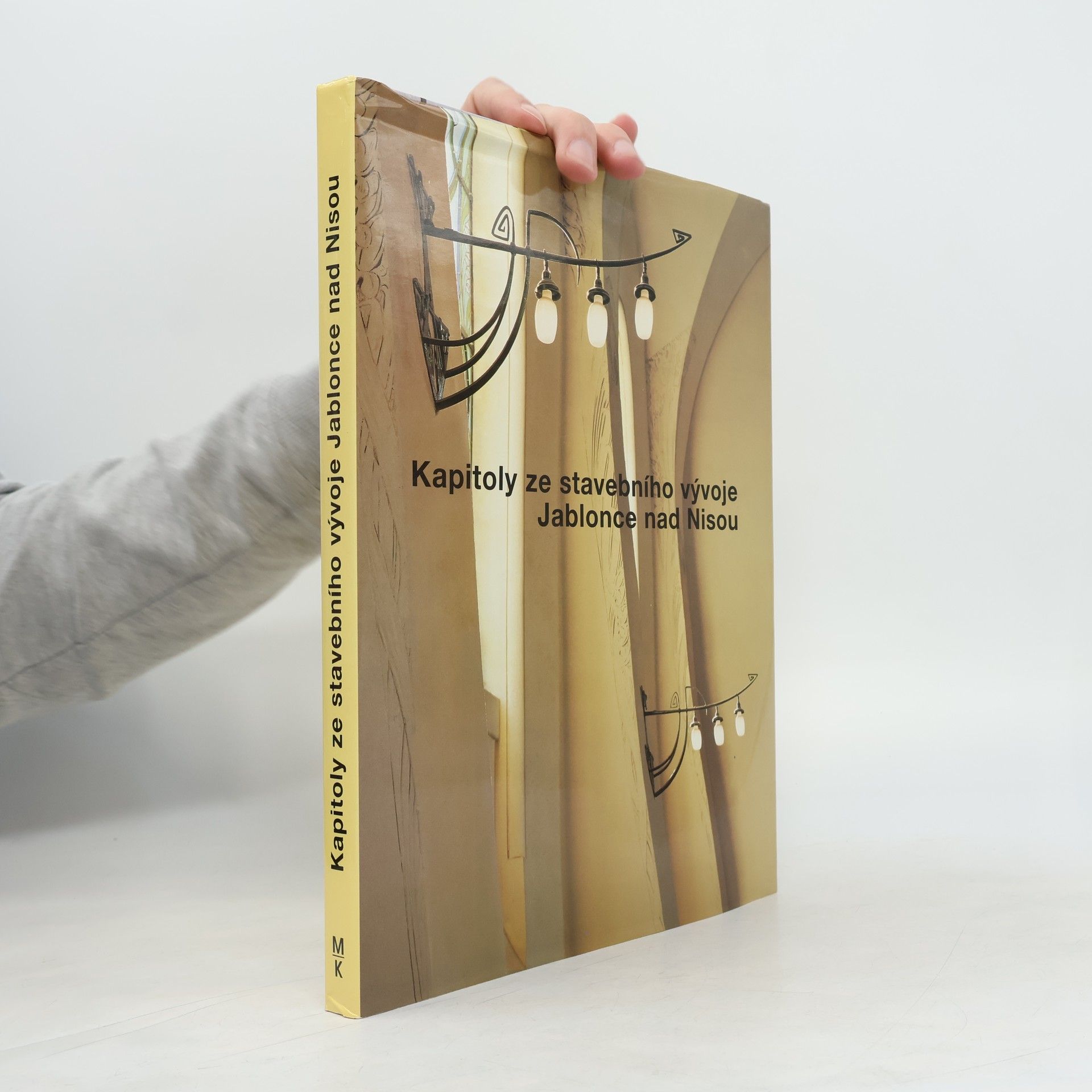 Collectif d'auteurs Kapitoly ze stavebního vývoje Jablonce nad Nisou