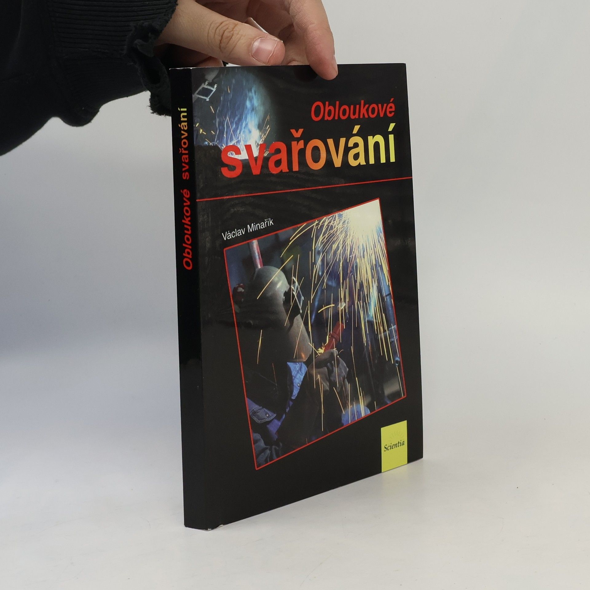 Václav Minařík Obloukové svařování